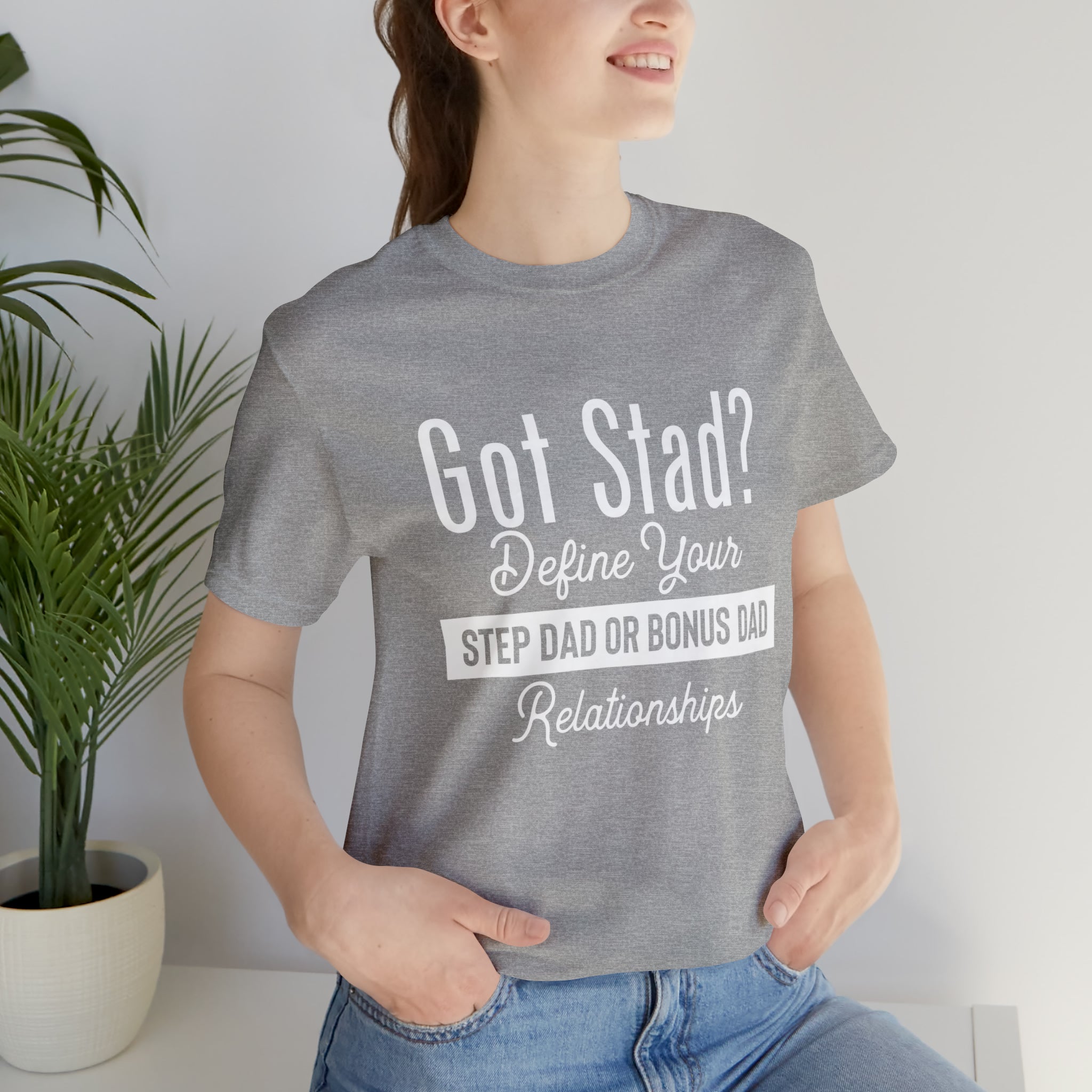 Fathers Day Gift Step Dad Unisex Softstyle T-Shirt Got Stad? Step Dad