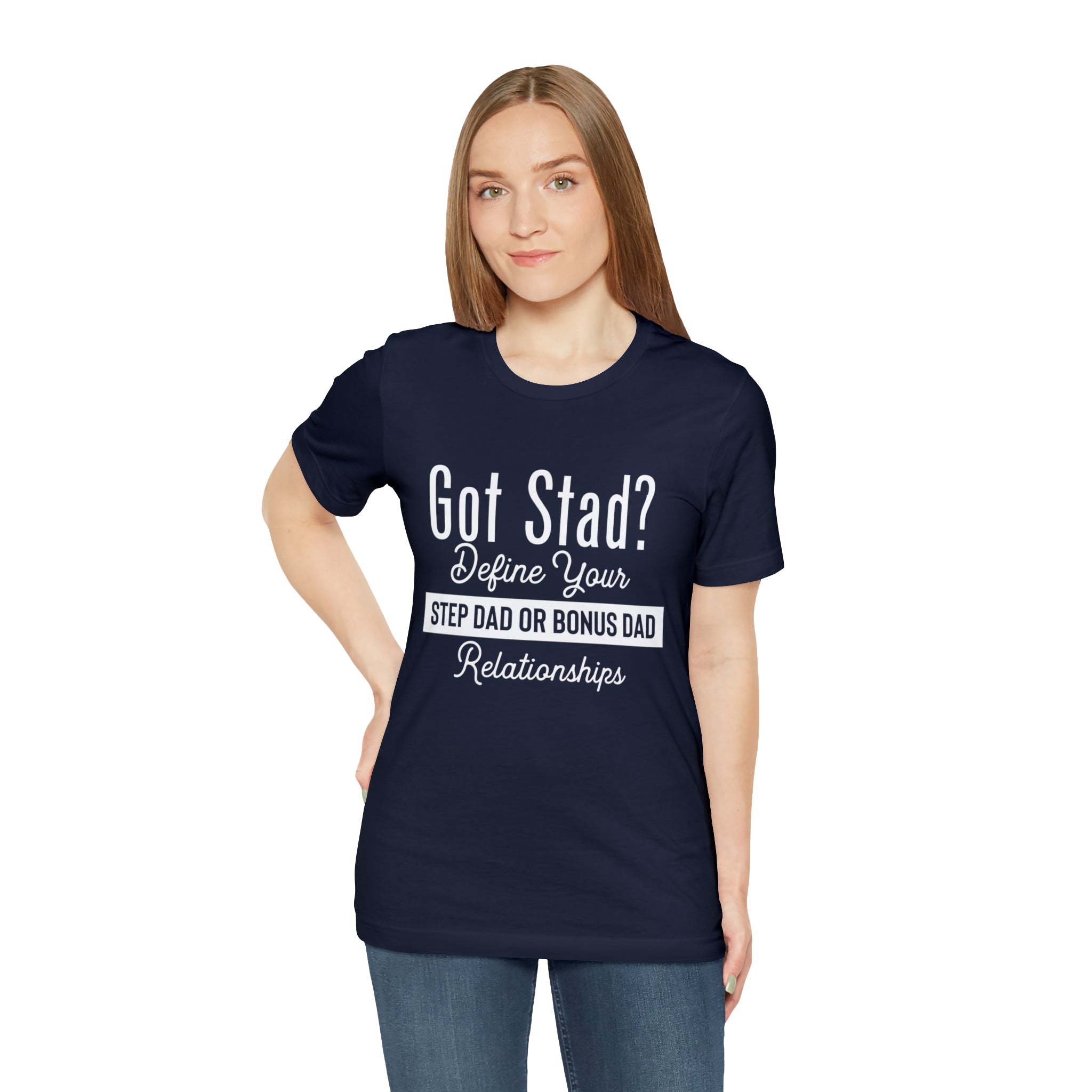 Fathers Day Gift Step Dad Unisex Softstyle T-Shirt Got Stad? Step Dad