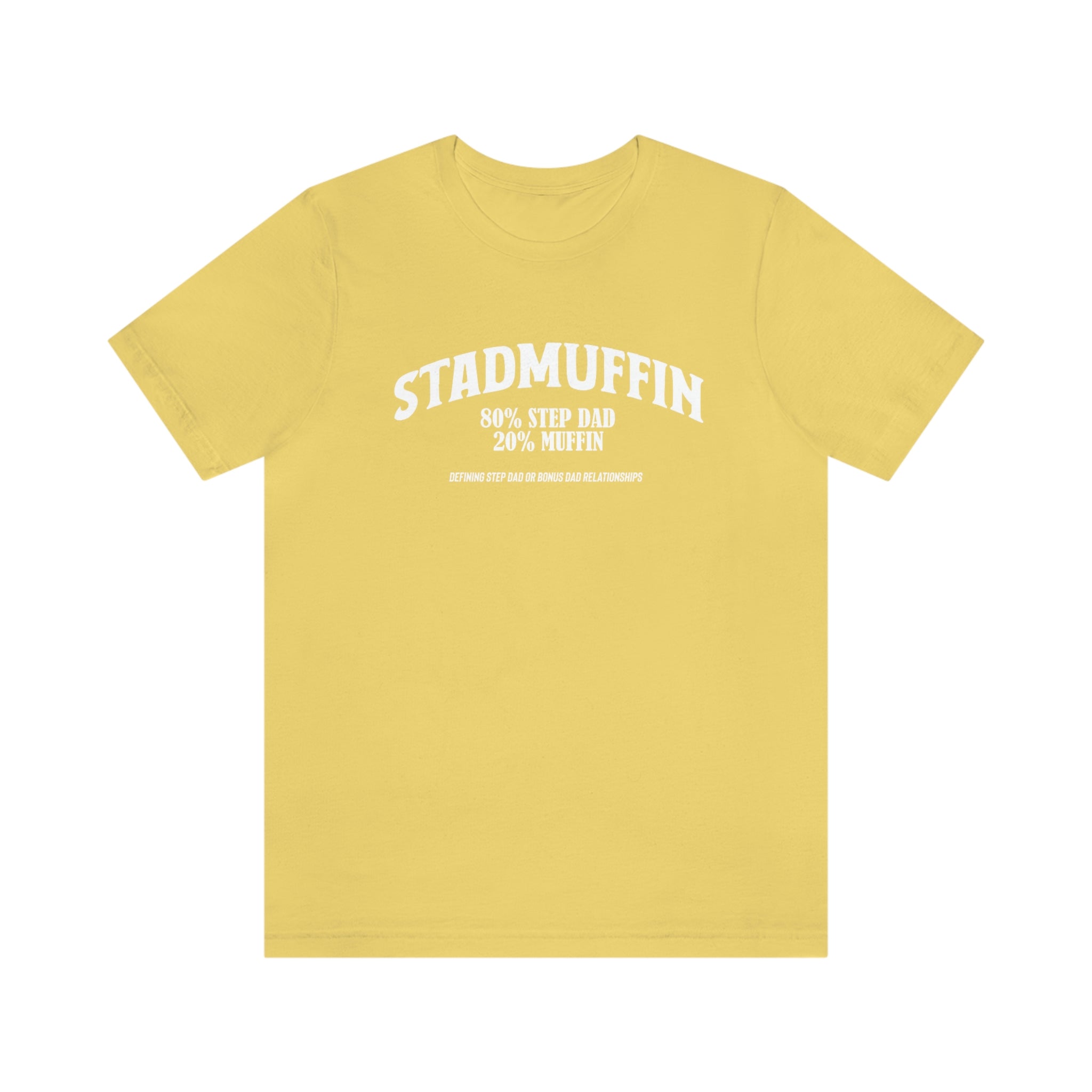 Fathers Day Gift Step Dad Unisex Softstyle T-Shirt Stad Muffin Step Dad