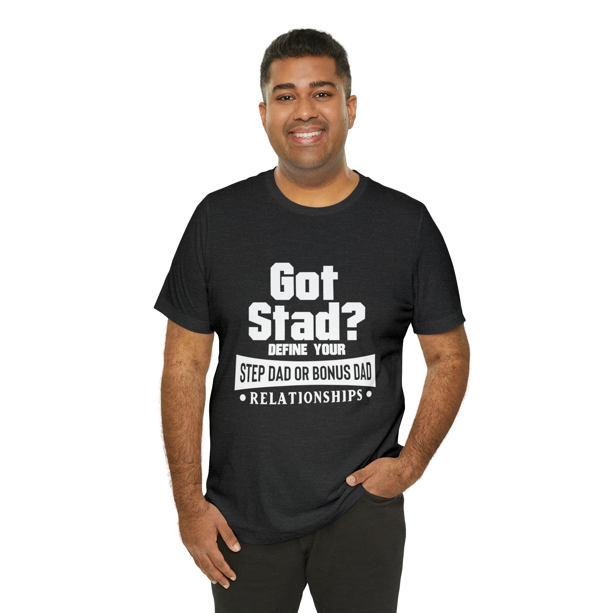 Fathers Day Gift Step Dad Unisex Softstyle T-Shirt Got Stad? Step Dad