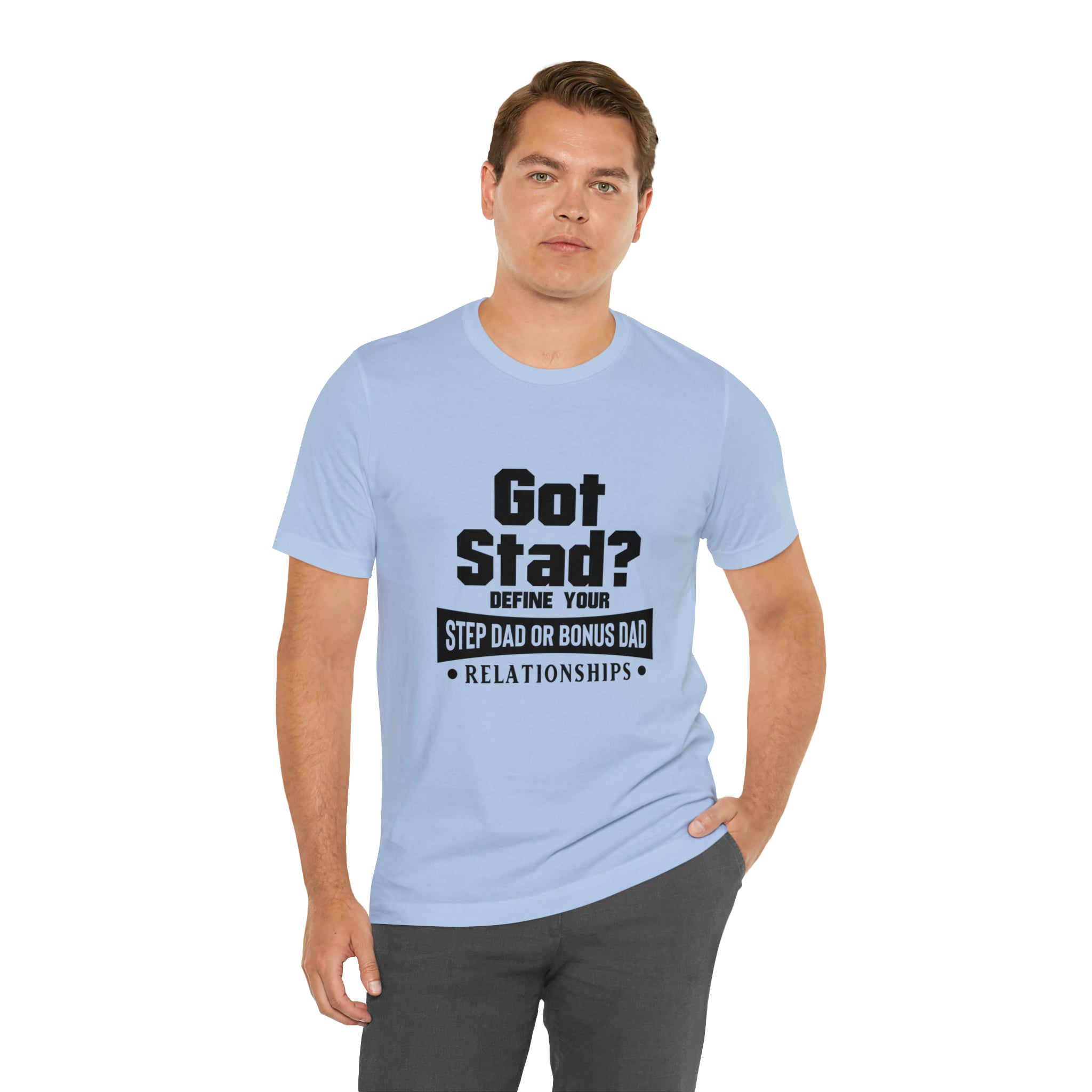 Fathers Day Gift Step Dad Unisex Softstyle T-Shirt Got Stad? Step Dad