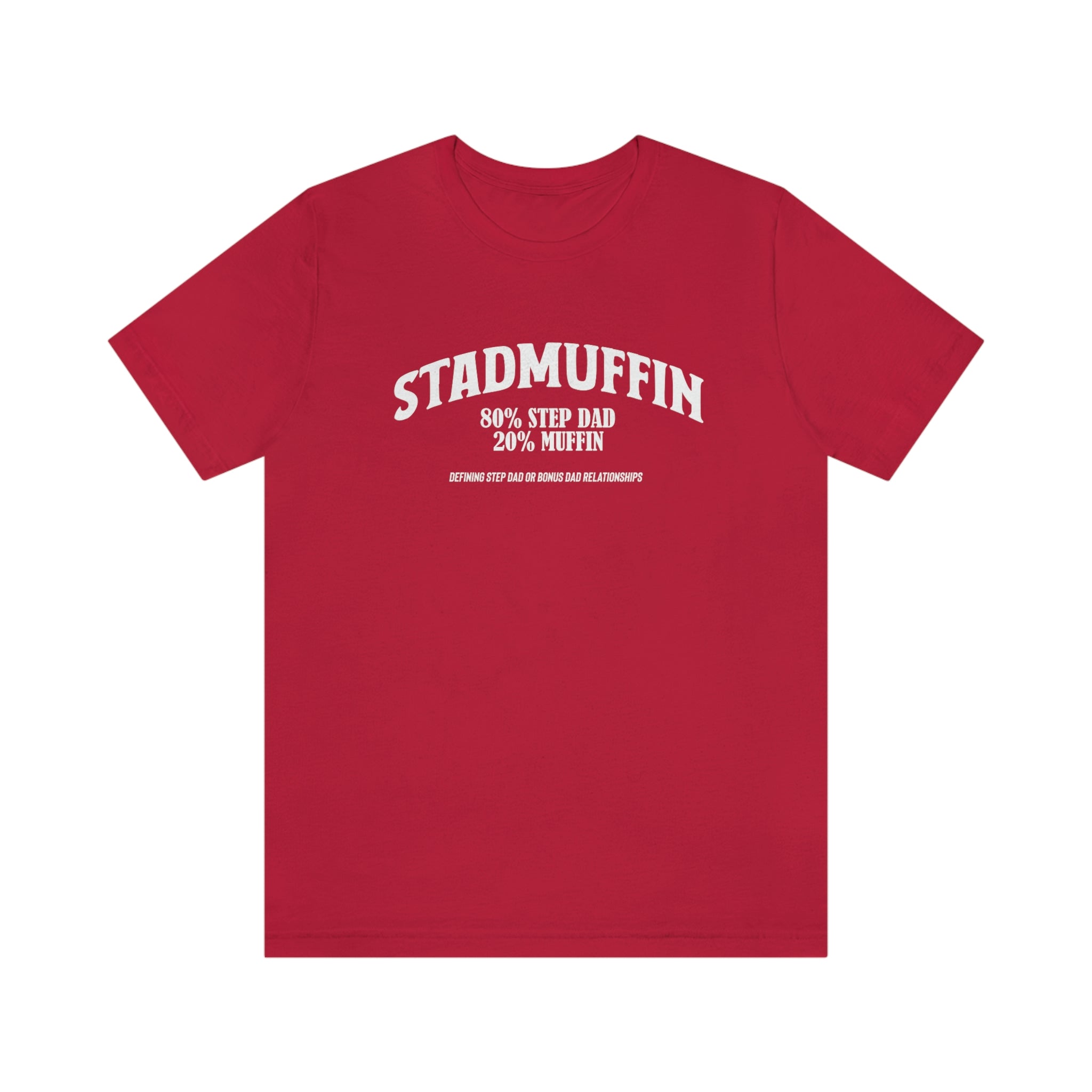 Fathers Day Gift Step Dad Unisex Softstyle T-Shirt Stad Muffin Step Dad