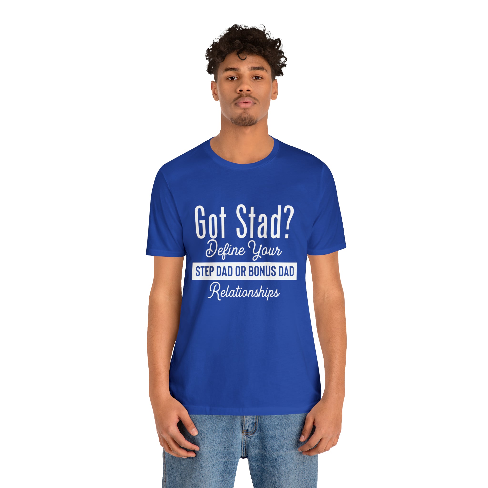 Fathers Day Gift Step Dad Unisex Softstyle T-Shirt Got Stad? Step Dad