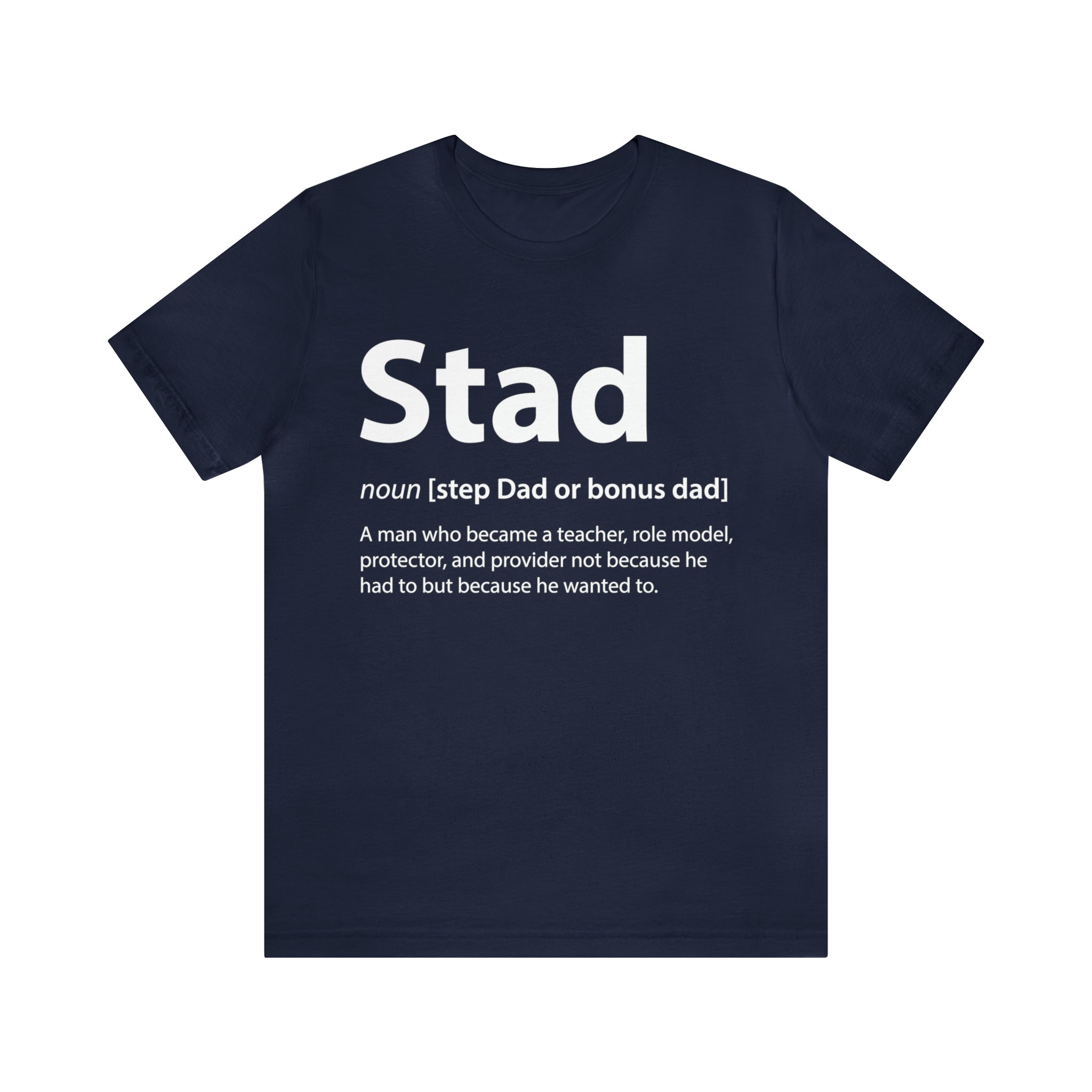 Fathers Day Gift Step Dad Unisex Softstyle T-Shirt Stad Step definition