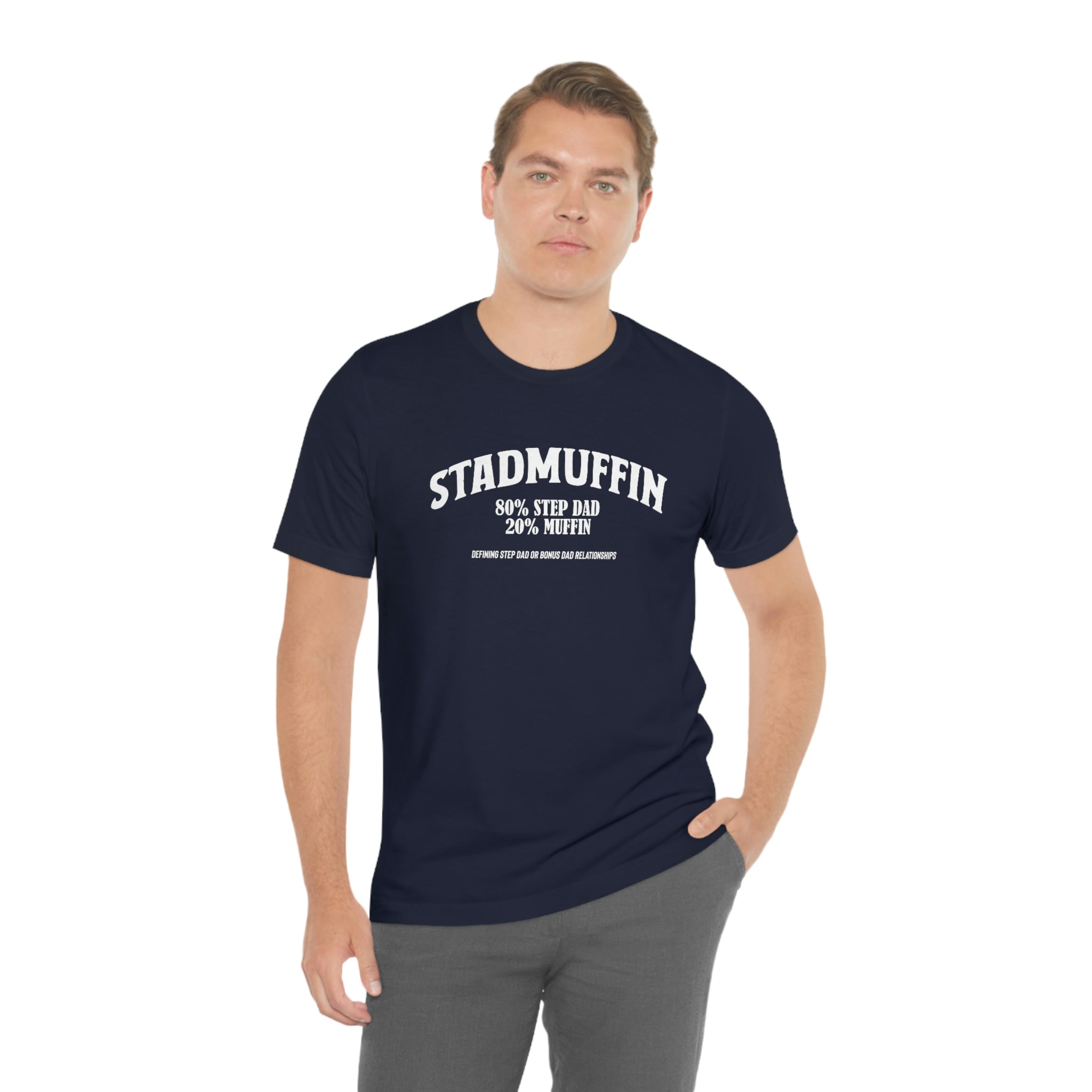 Fathers Day Gift Step Dad Unisex Softstyle T-Shirt Stad Muffin Step Dad