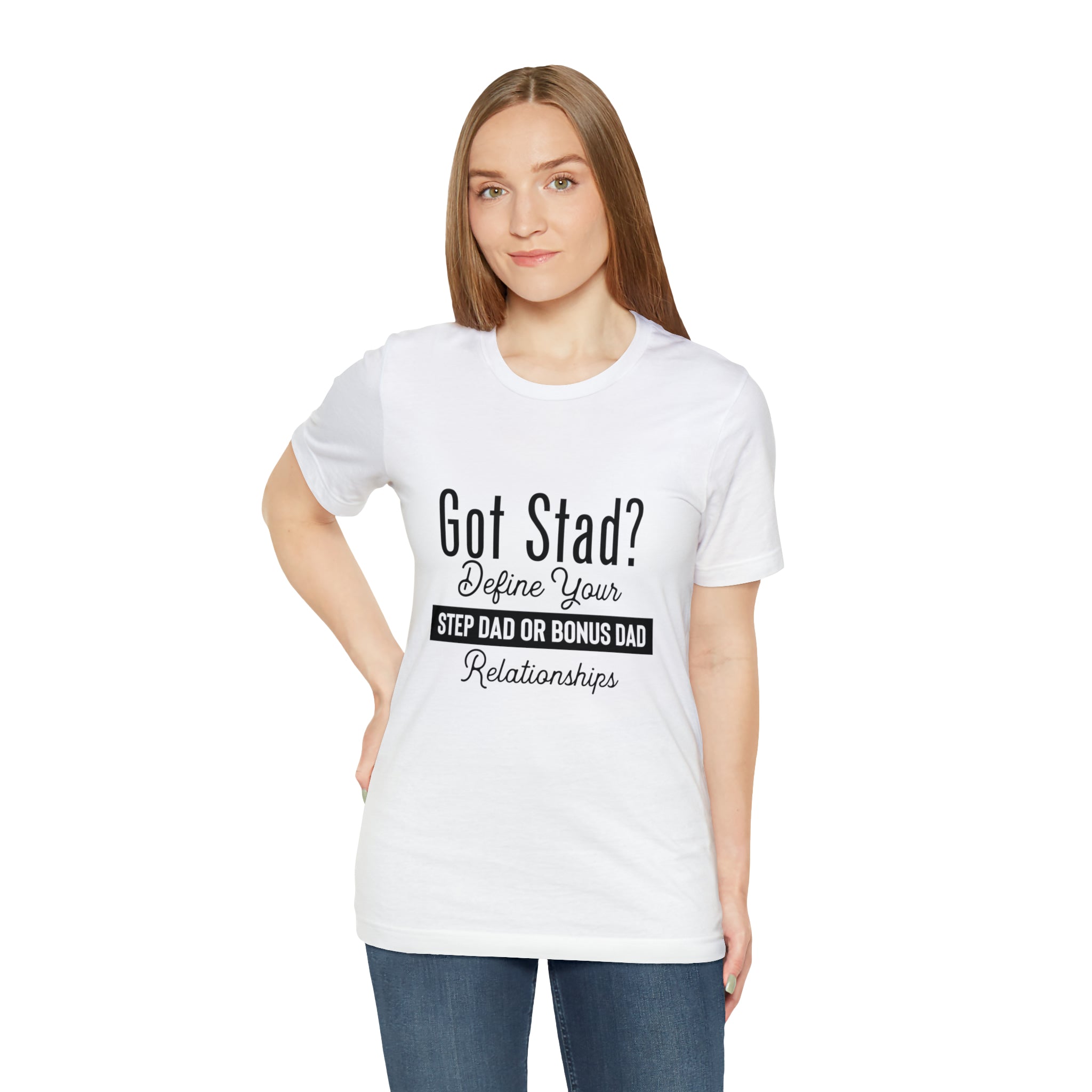 Fathers Day Gift Step Dad Unisex Softstyle T-Shirt Got Stad? Step Dad