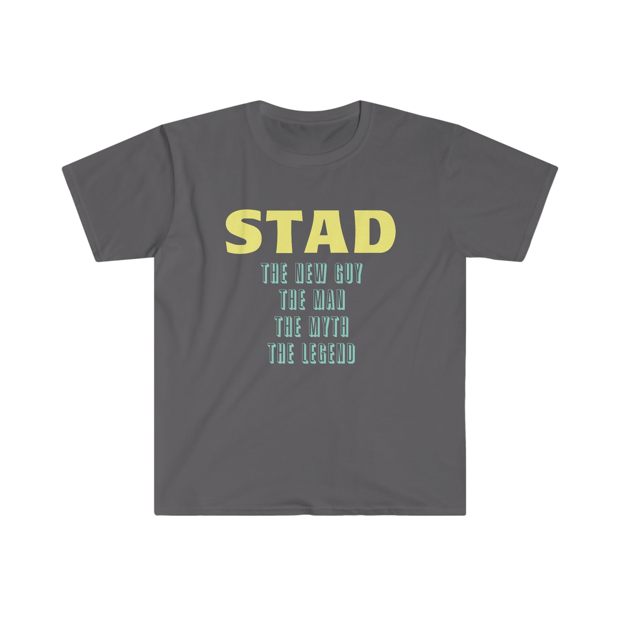 Fathers Day Gift Step Dad Unisex Softstyle T-Shirt Stad the new guy step dad