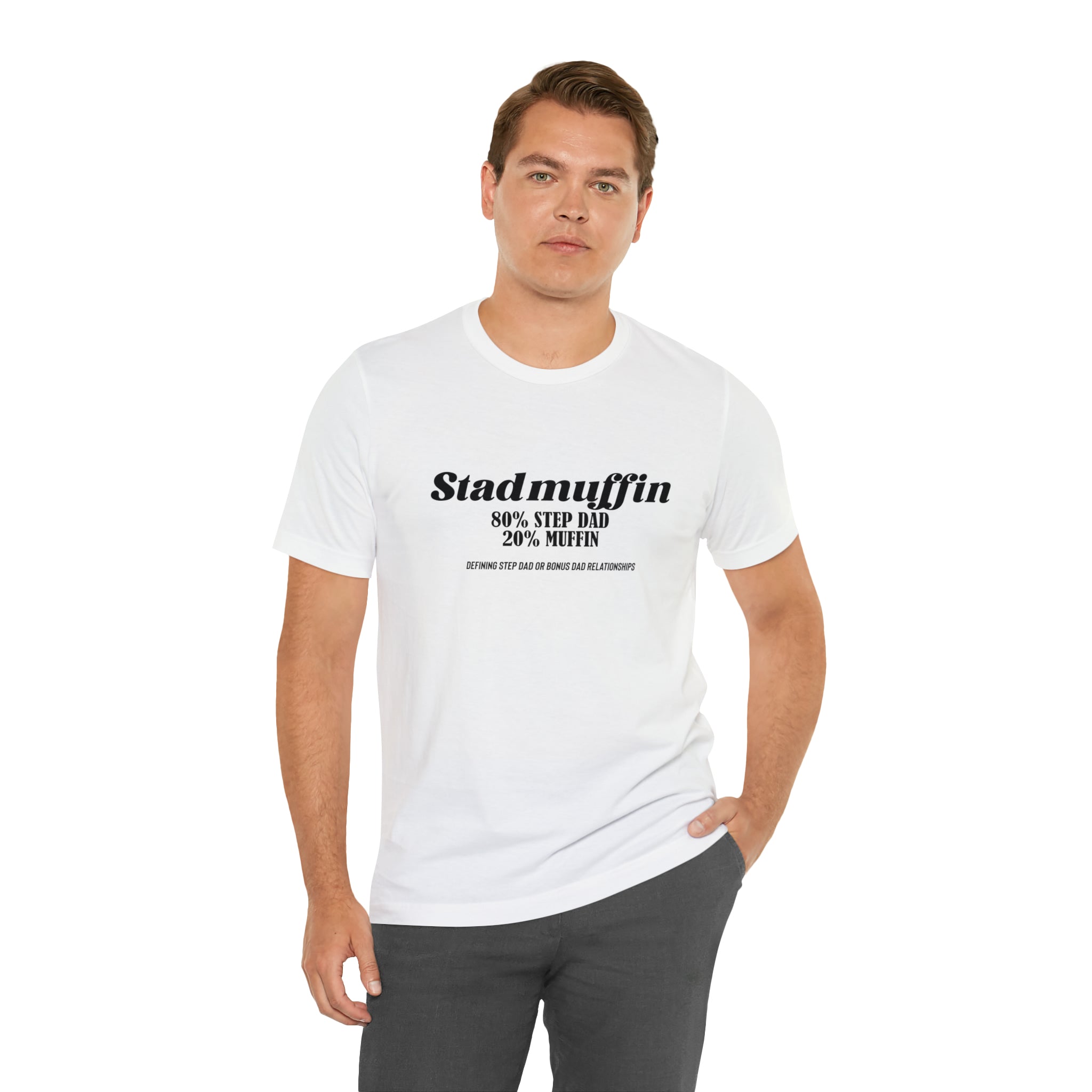 Fathers Day Gift Step Dad Unisex Softstyle T-Shirt Stad Muffin Step Dad