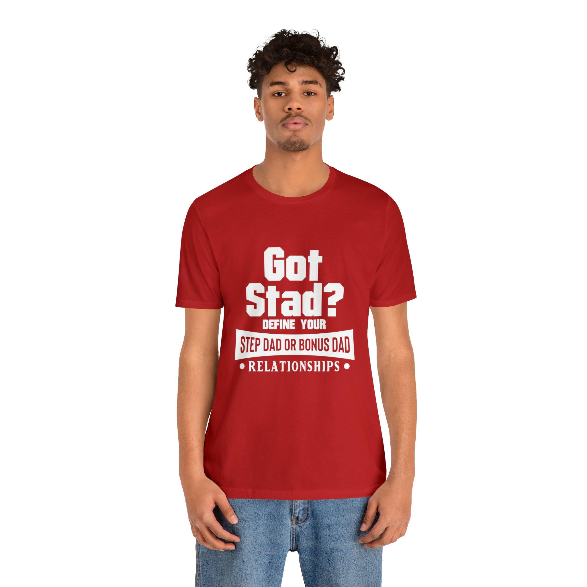 Fathers Day Gift Step Dad Unisex Softstyle T-Shirt Got Stad? Step Dad