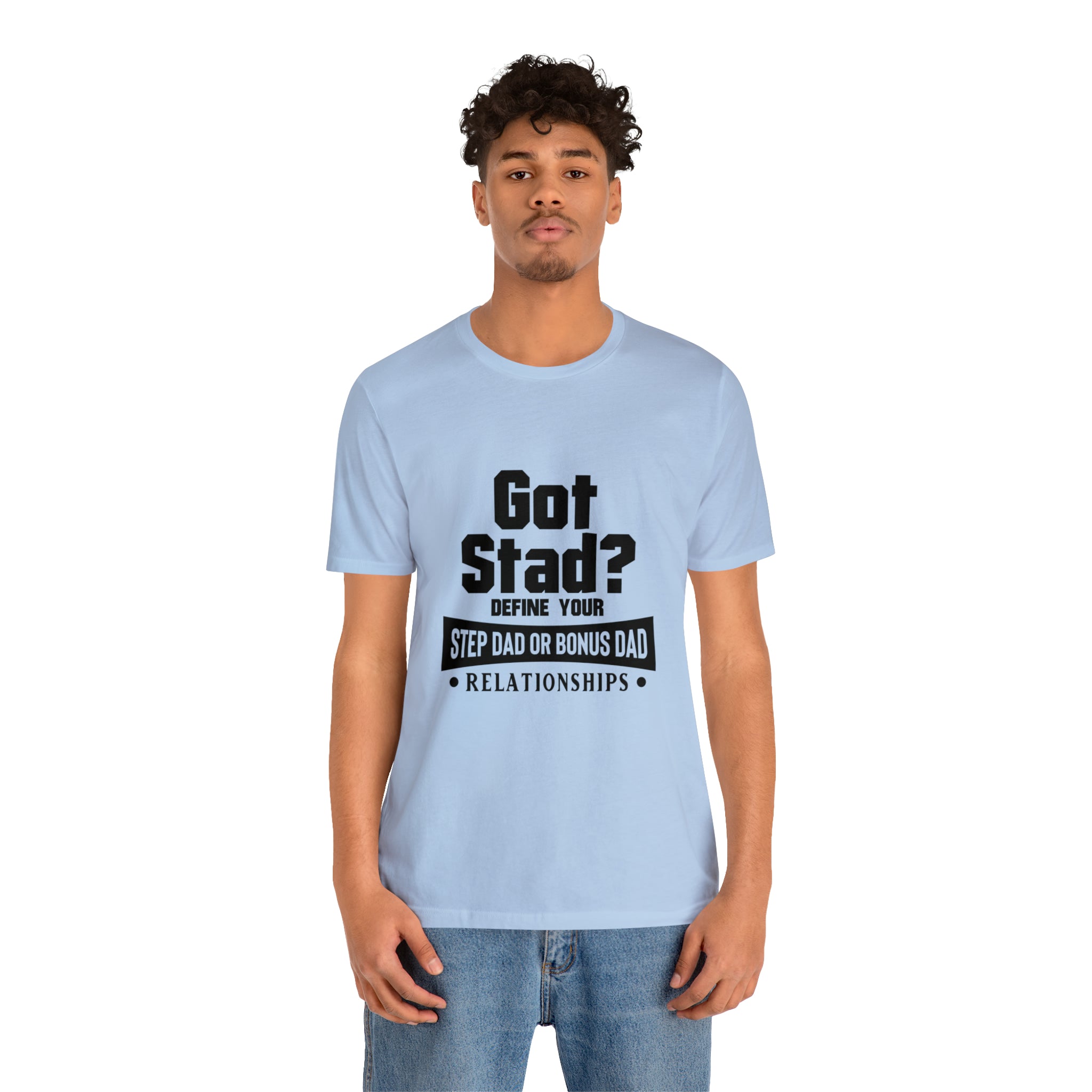 Fathers Day Gift Step Dad Unisex Softstyle T-Shirt Got Stad? Step Dad