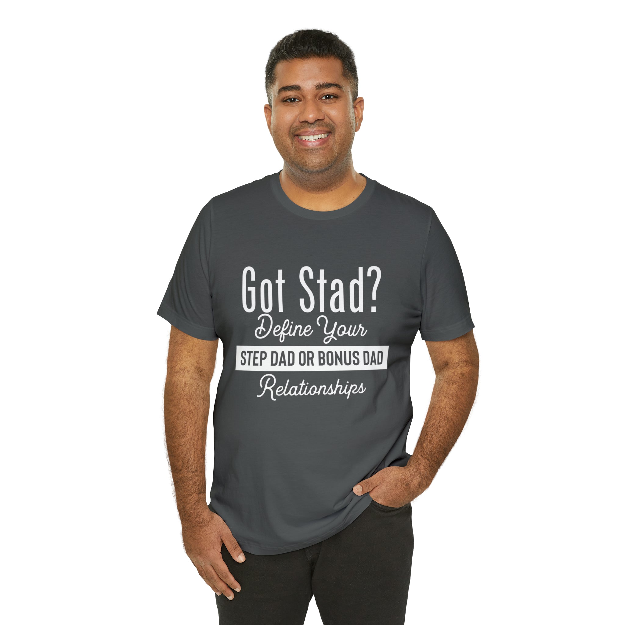 Fathers Day Gift Step Dad Unisex Softstyle T-Shirt Got Stad? Step Dad