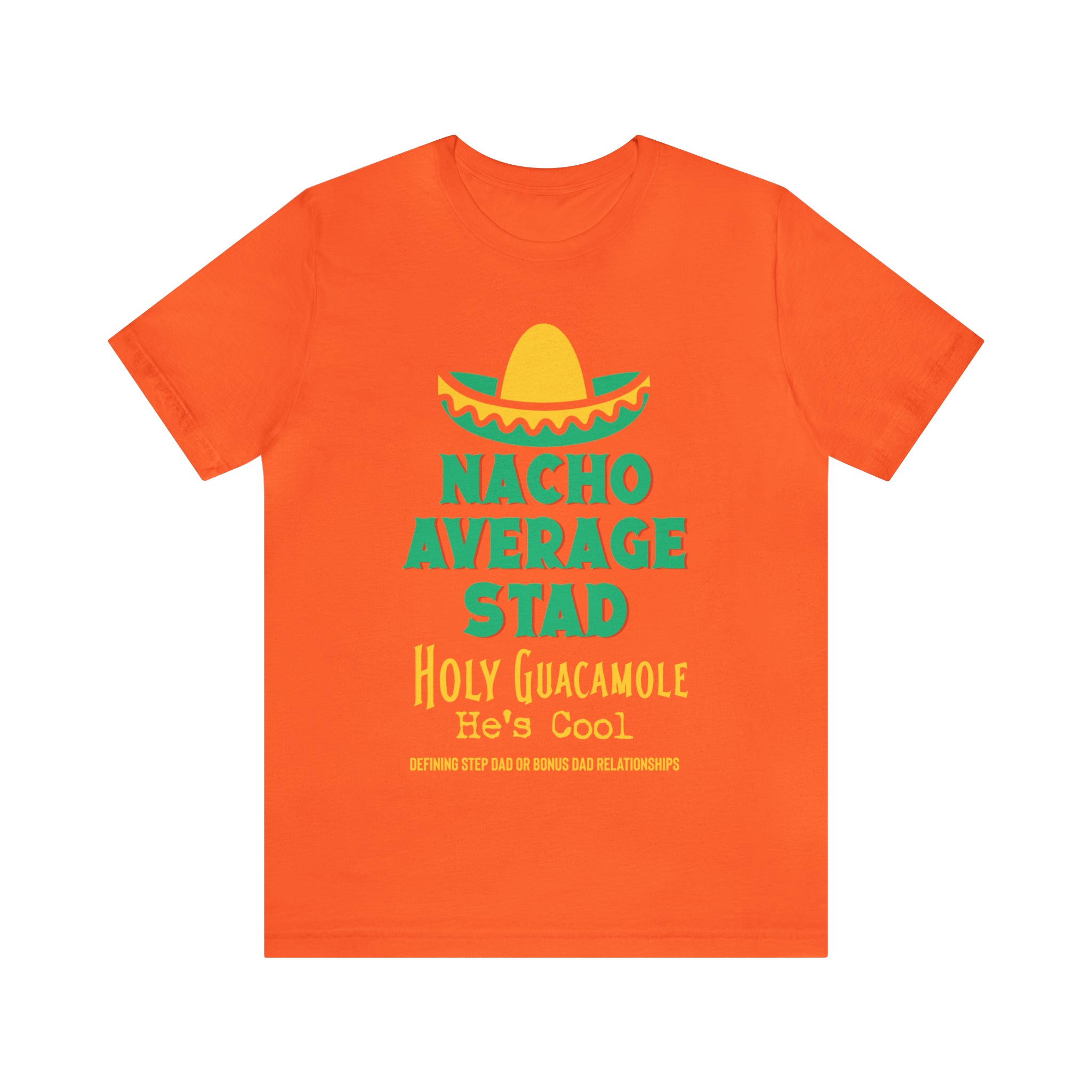 Fathers Day Gift Step Dad Unisex Softstyle T-Shirt Nacho Average Step Dad