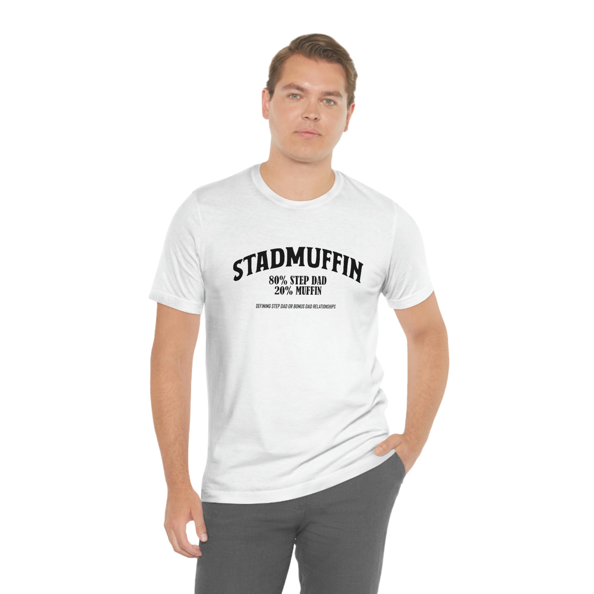 Fathers Day Gift Step Dad Unisex Softstyle T-Shirt Stad Muffin Step Dad