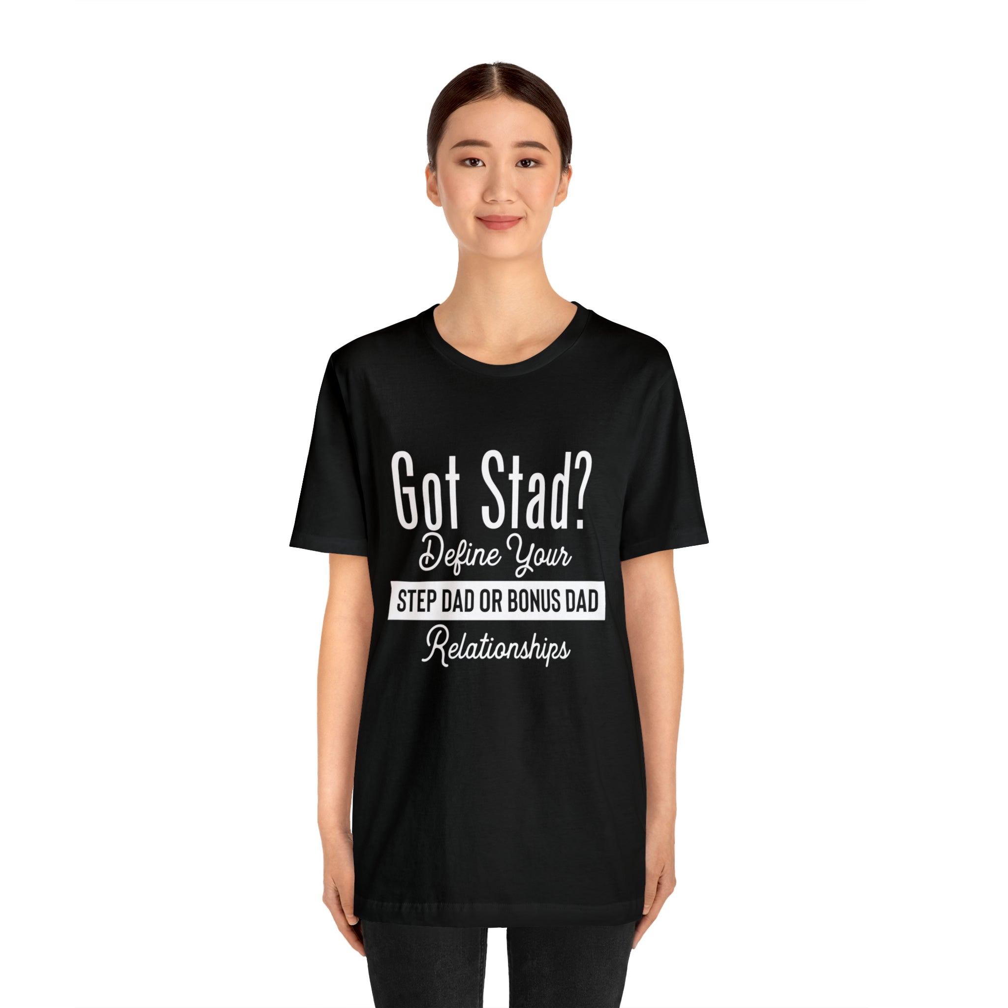 Fathers Day Gift Step Dad Unisex Softstyle T-Shirt Got Stad? Step Dad