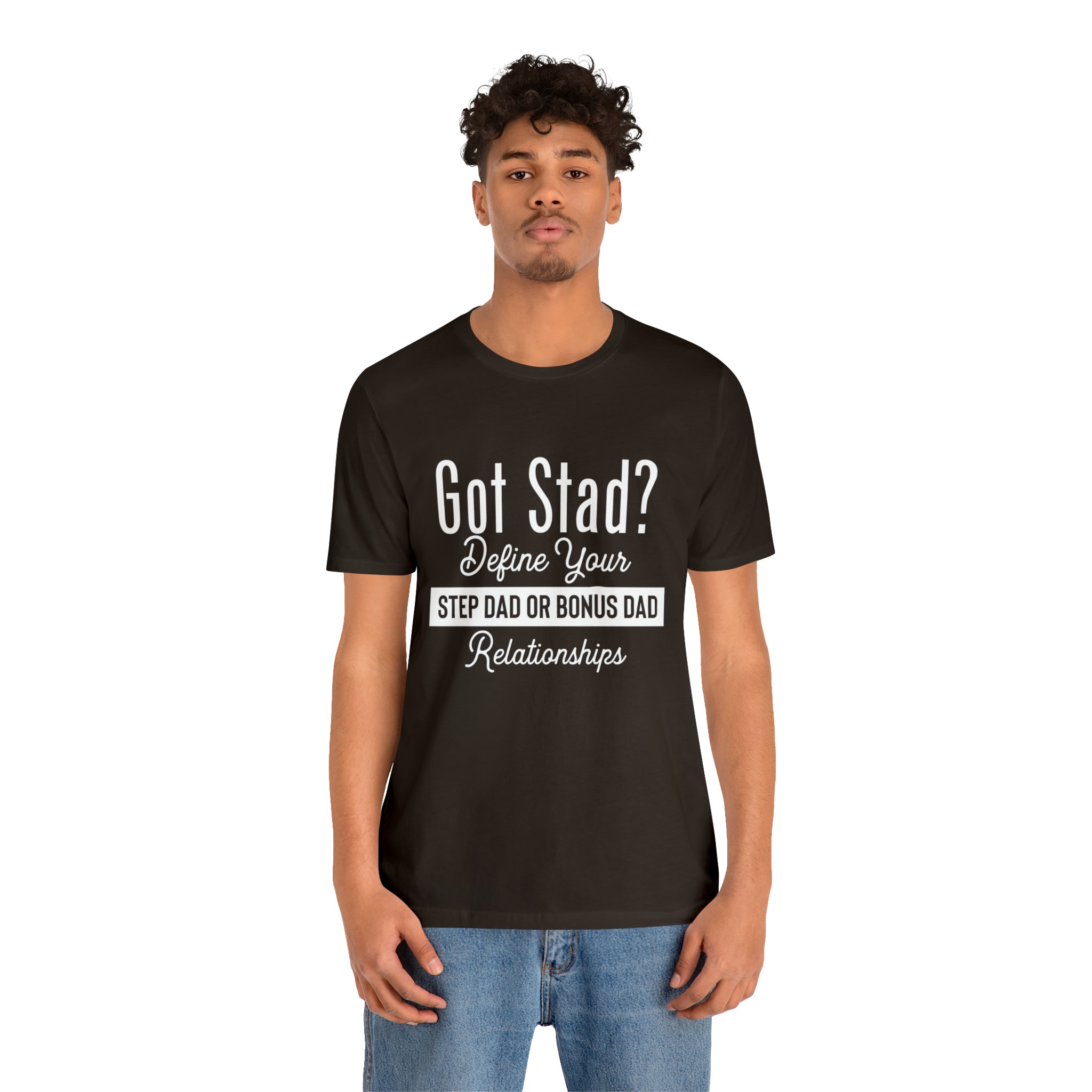 Fathers Day Gift Step Dad Unisex Softstyle T-Shirt Got Stad? Step Dad
