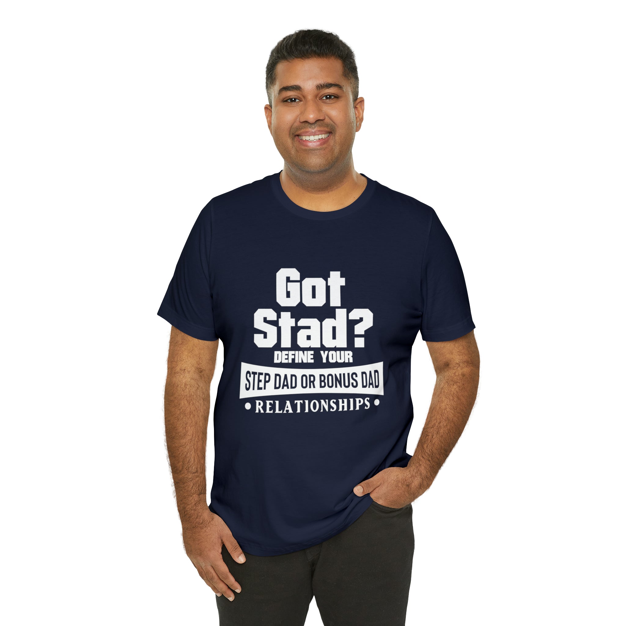 Fathers Day Gift Step Dad Unisex Softstyle T-Shirt Got Stad? Step Dad