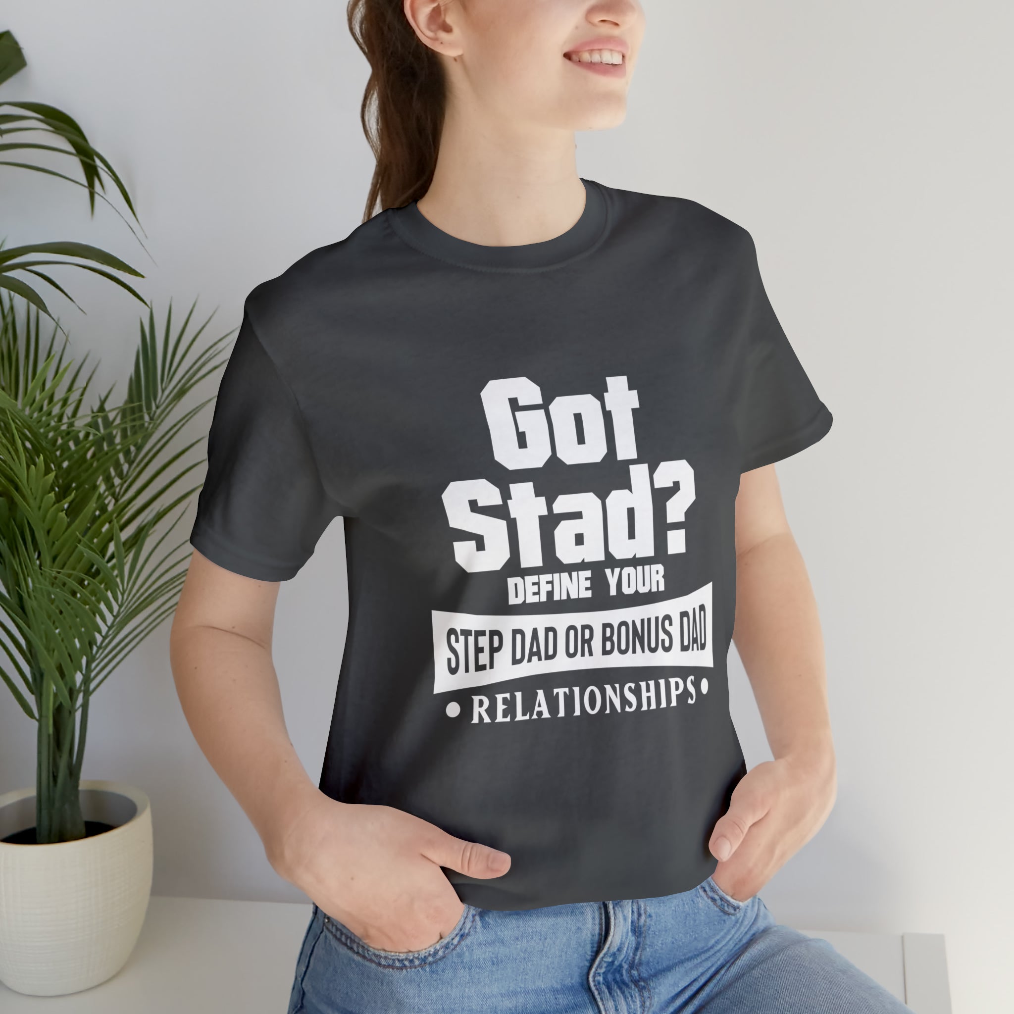 Fathers Day Gift Step Dad Unisex Softstyle T-Shirt Got Stad? Step Dad