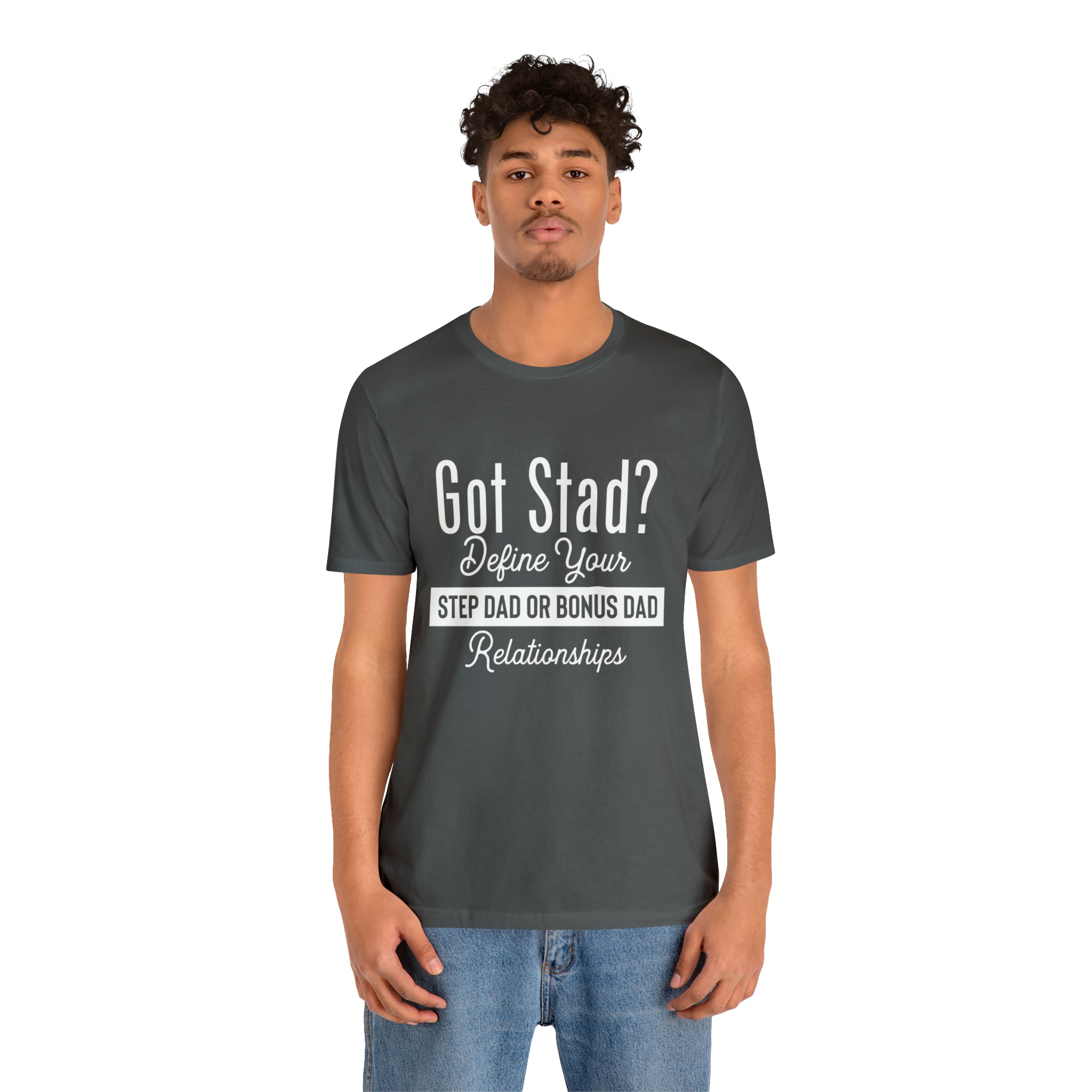 Fathers Day Gift Step Dad Unisex Softstyle T-Shirt Got Stad? Step Dad