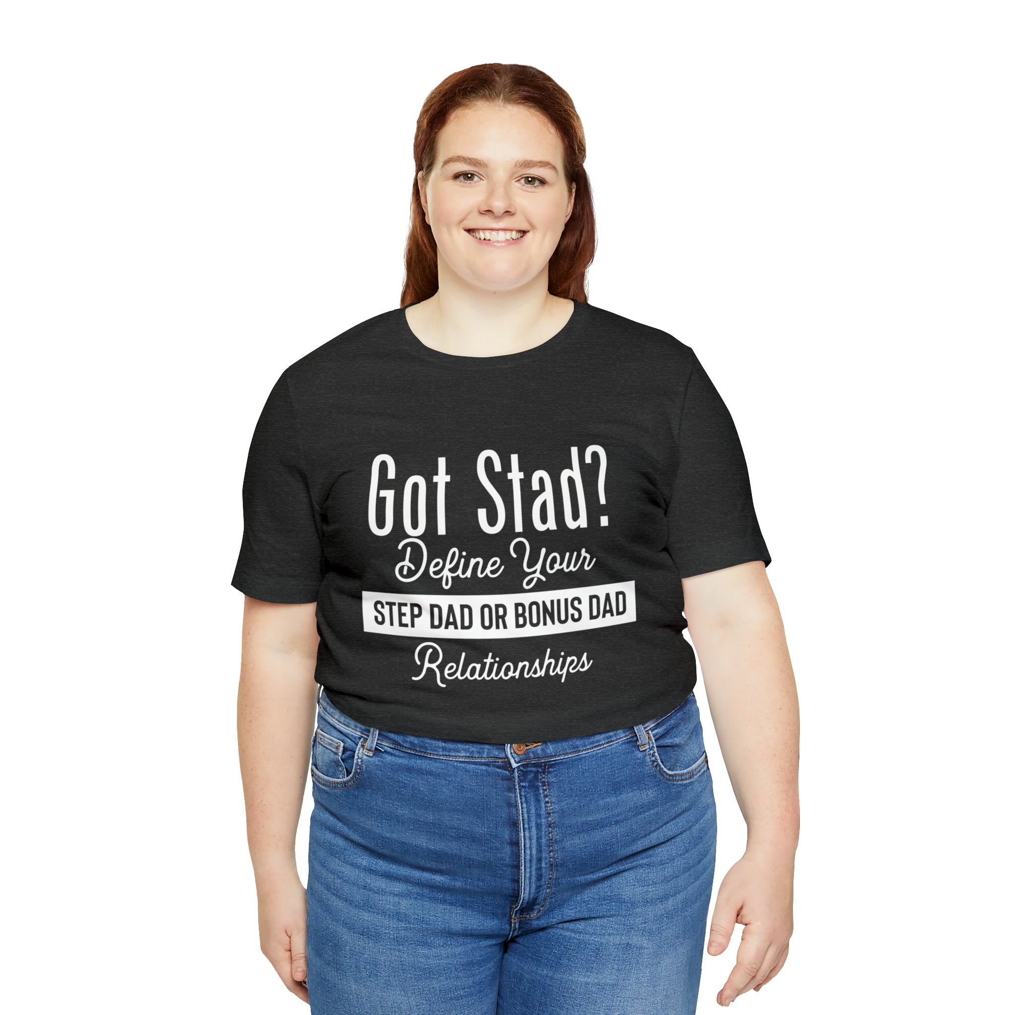 Fathers Day Gift Step Dad Unisex Softstyle T-Shirt Got Stad? Step Dad