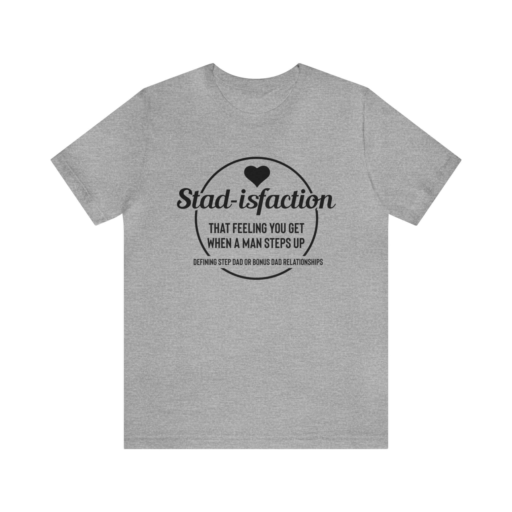 Fathers Day Gift Step Dad Unisex Softstyle T-Shirt Stad-isfaction Step Dad