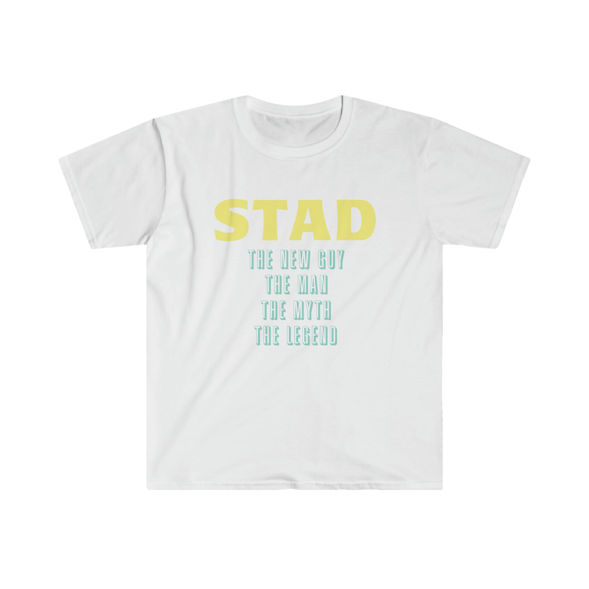 Fathers Day Gift Step Dad Unisex Softstyle T-Shirt Stad the new guy step dad