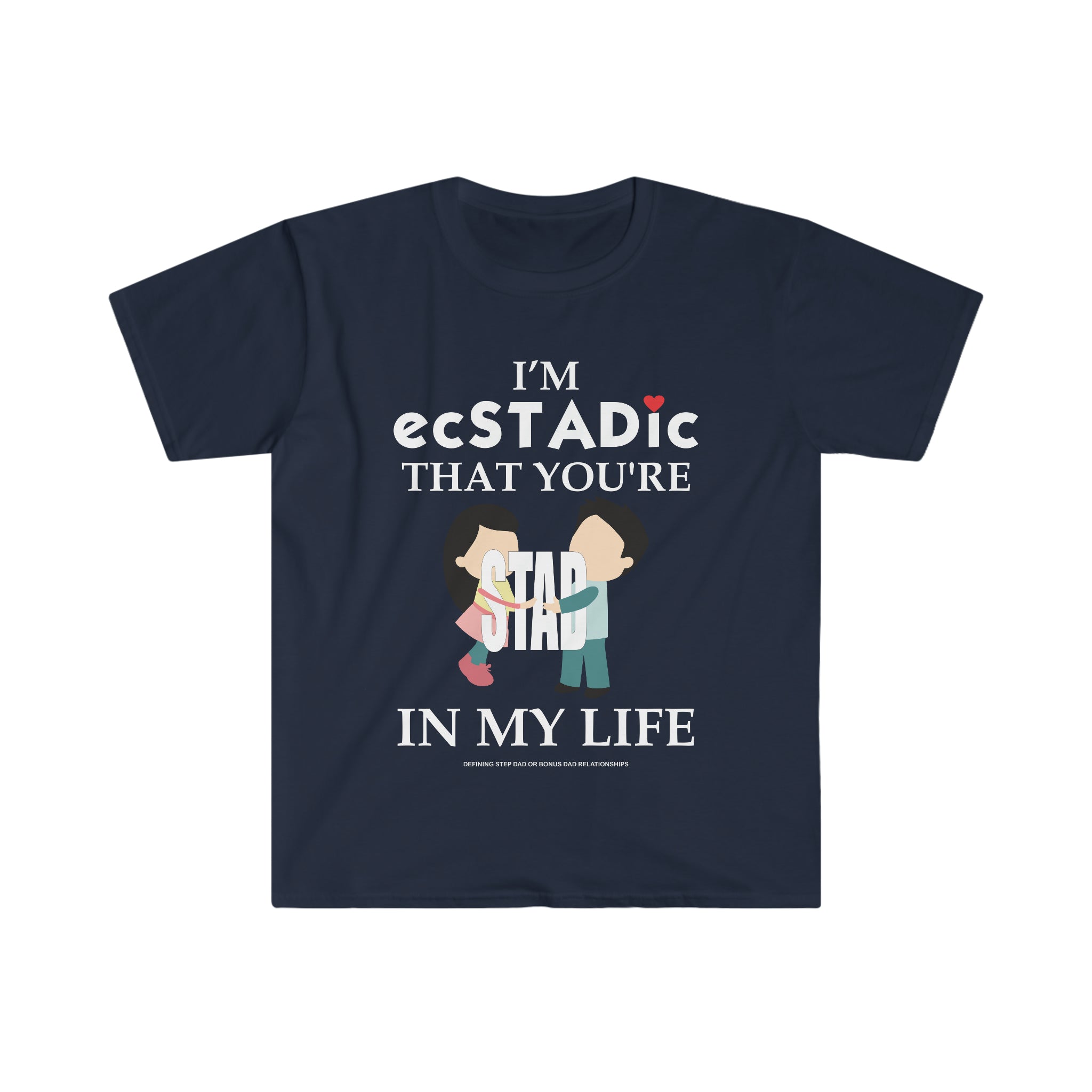 Fathers Day Gift Step Dad Unisex Softstyle T-Shirt ec-Stad_ic step dad