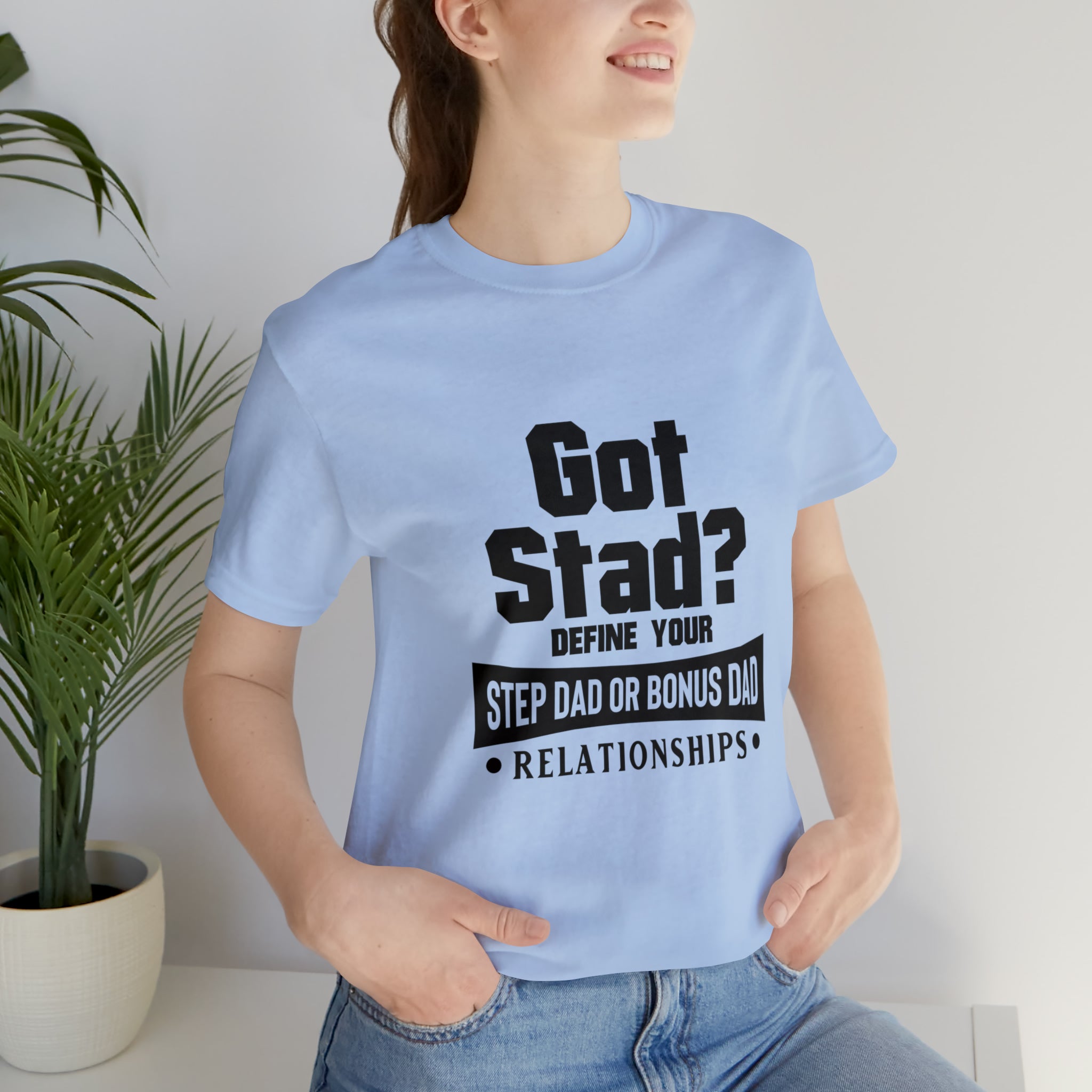 Fathers Day Gift Step Dad Unisex Softstyle T-Shirt Got Stad? Step Dad