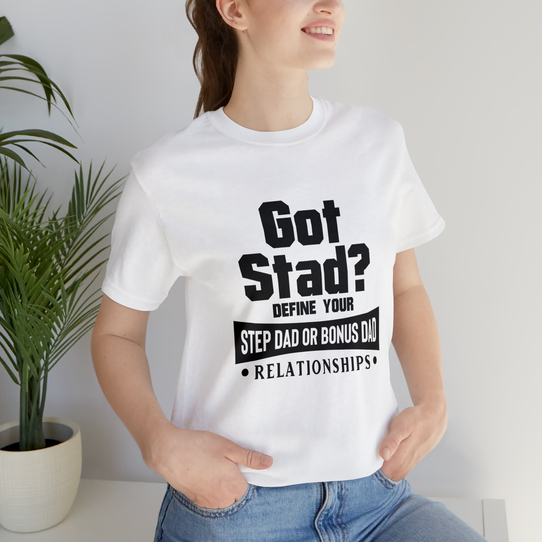 Fathers Day Gift Step Dad Unisex Softstyle T-Shirt Got Stad? Step Dad