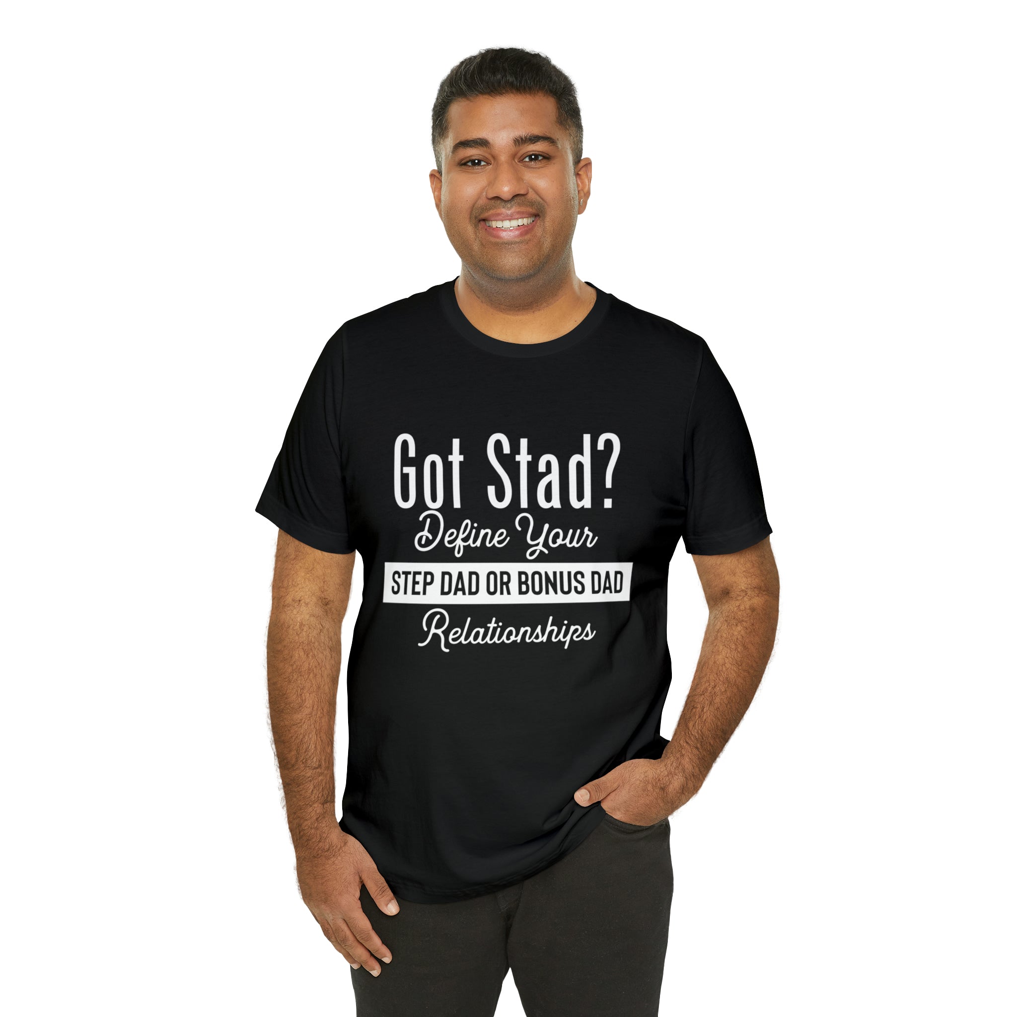 Fathers Day Gift Step Dad Unisex Softstyle T-Shirt Got Stad? Step Dad