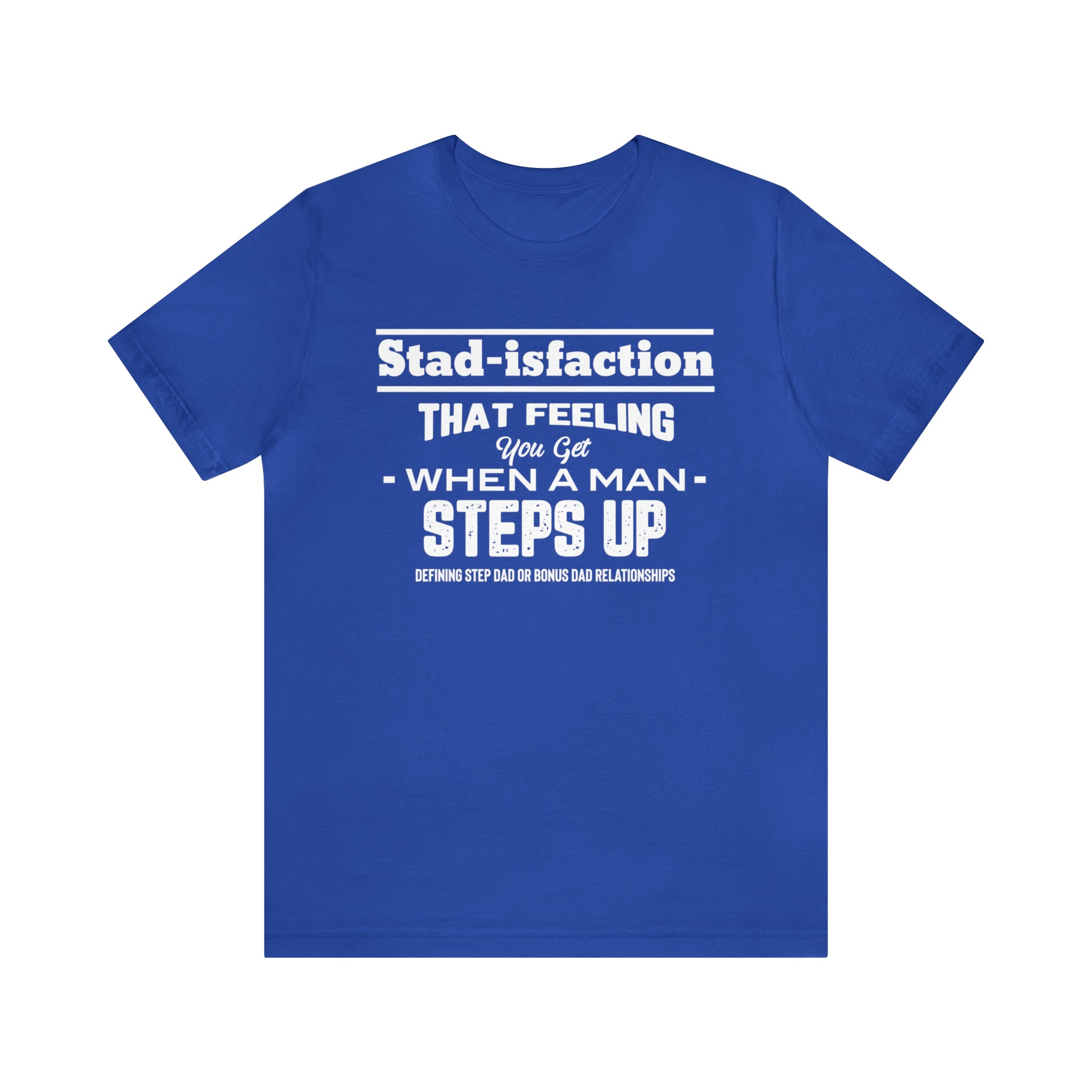 Fathers Day Gift Step Dad Unisex Softstyle T-Shirt Stad-isfaction Step Dad