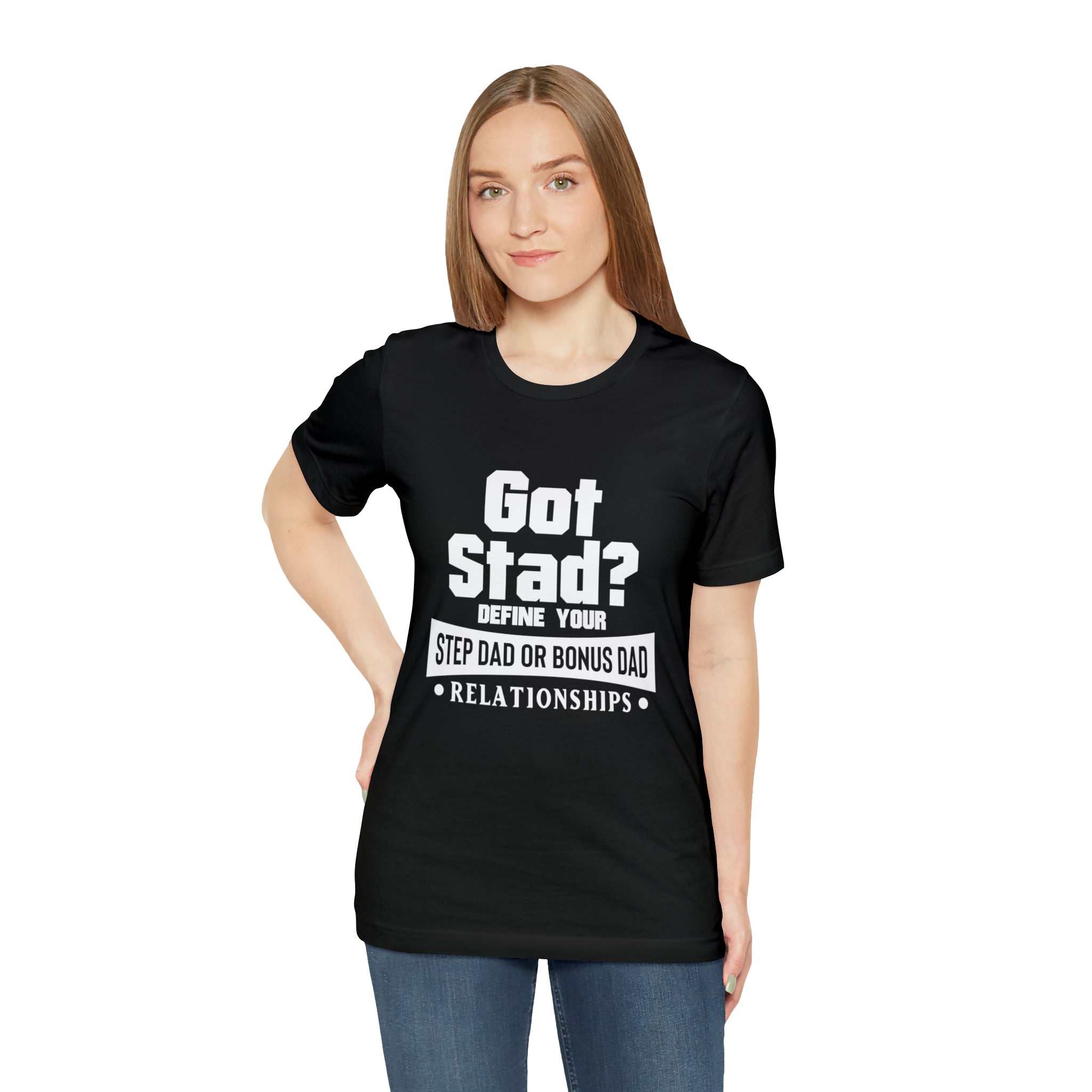 Fathers Day Gift Step Dad Unisex Softstyle T-Shirt Got Stad? Step Dad