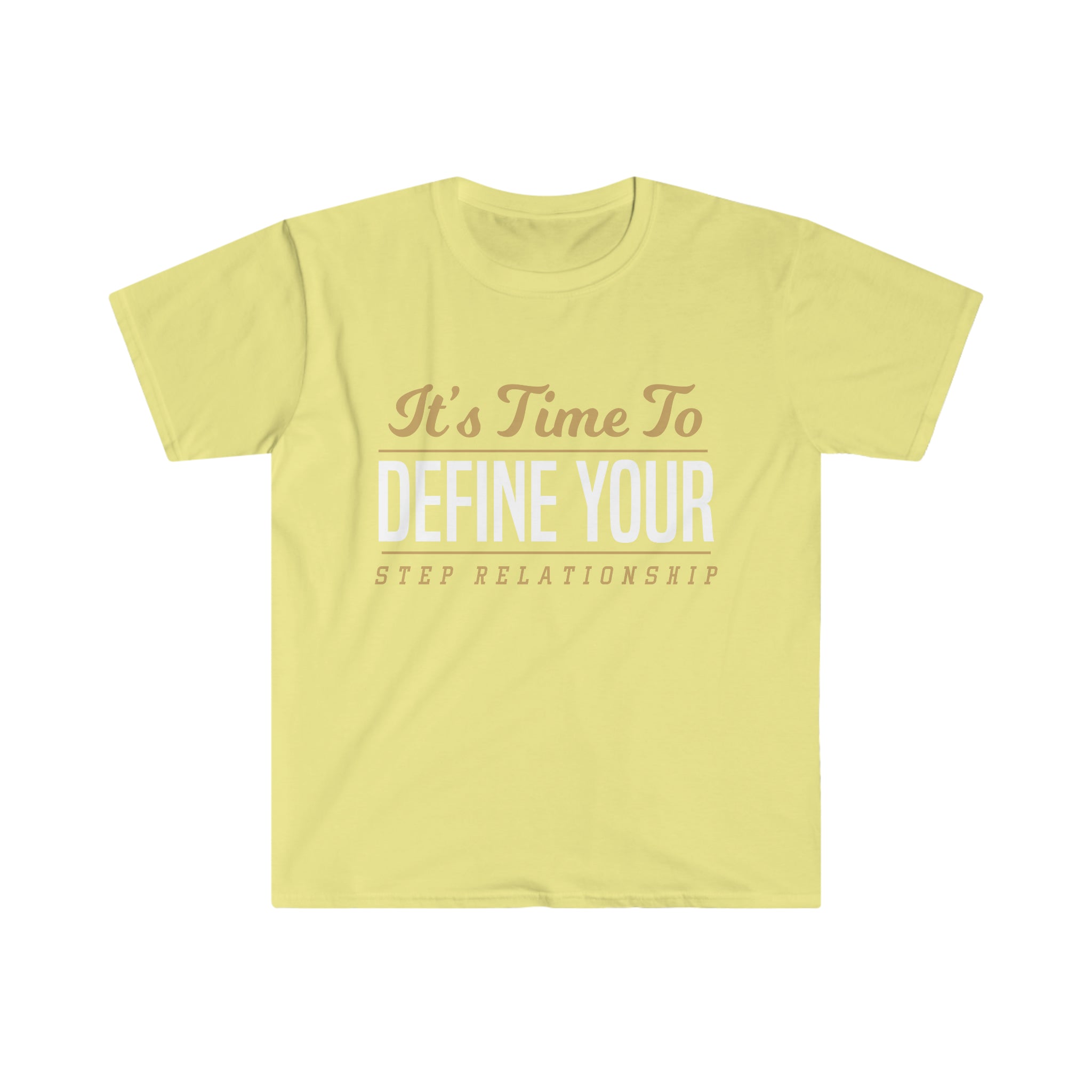 Fathers Day Gift Step Dad Unisex Softstyle T-Shirt Define your Step Relationship