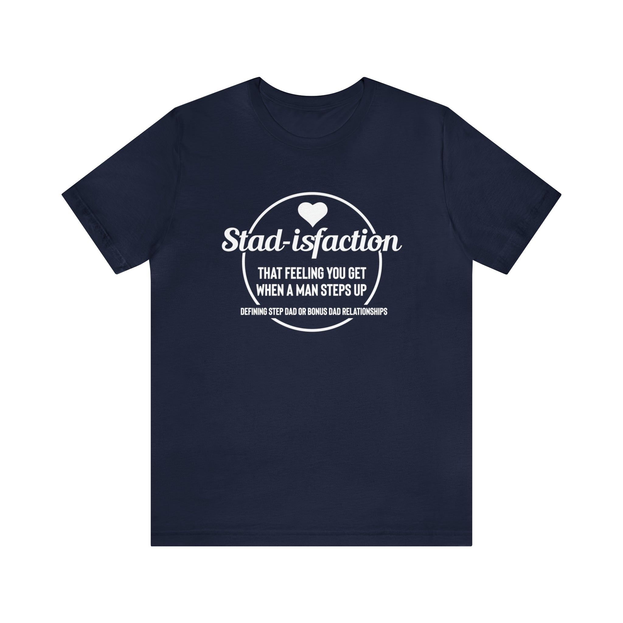 Fathers Day Gift Step Dad Unisex Softstyle T-Shirt Stad-isfaction Step Dad