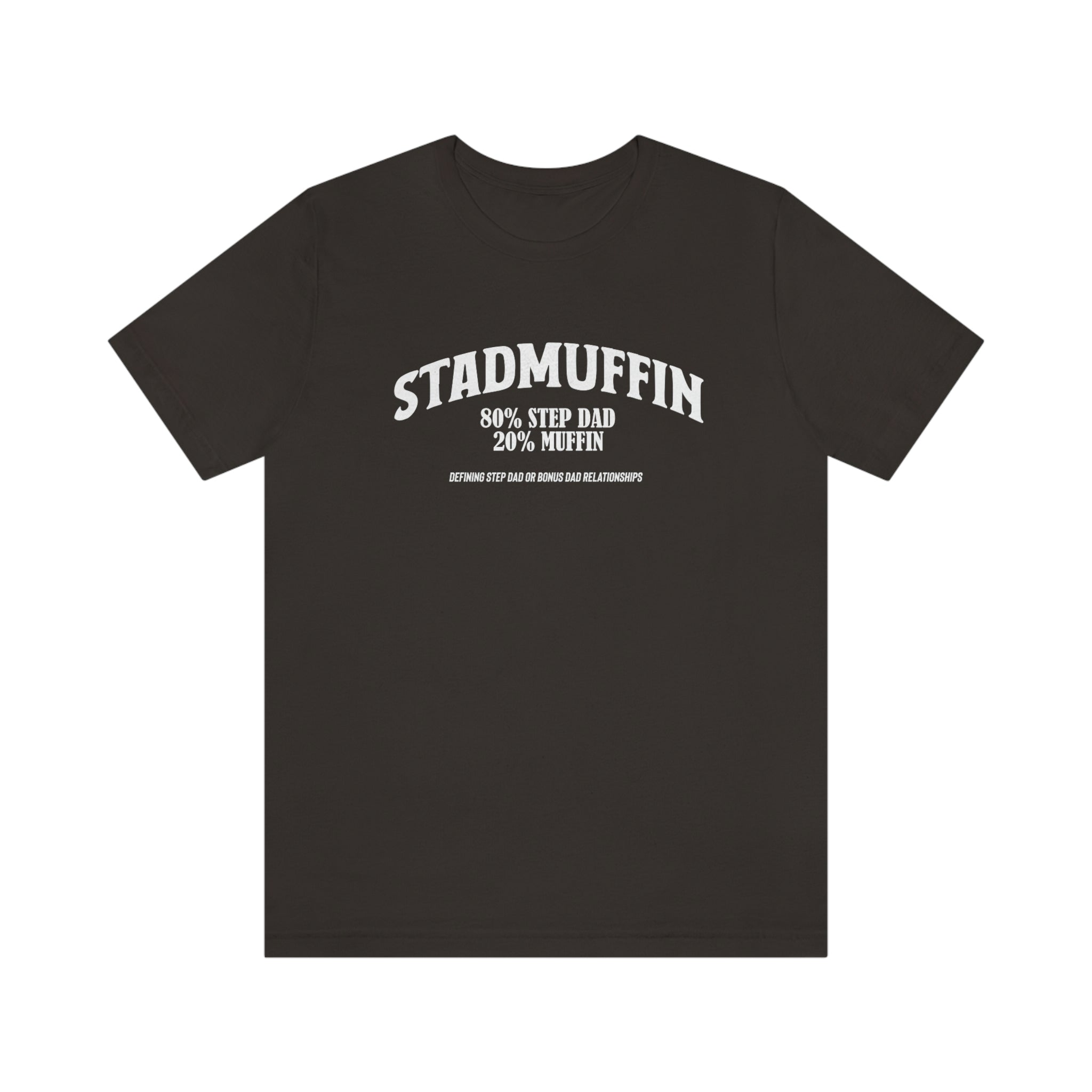 Fathers Day Gift Step Dad Unisex Softstyle T-Shirt Stad Muffin Step Dad