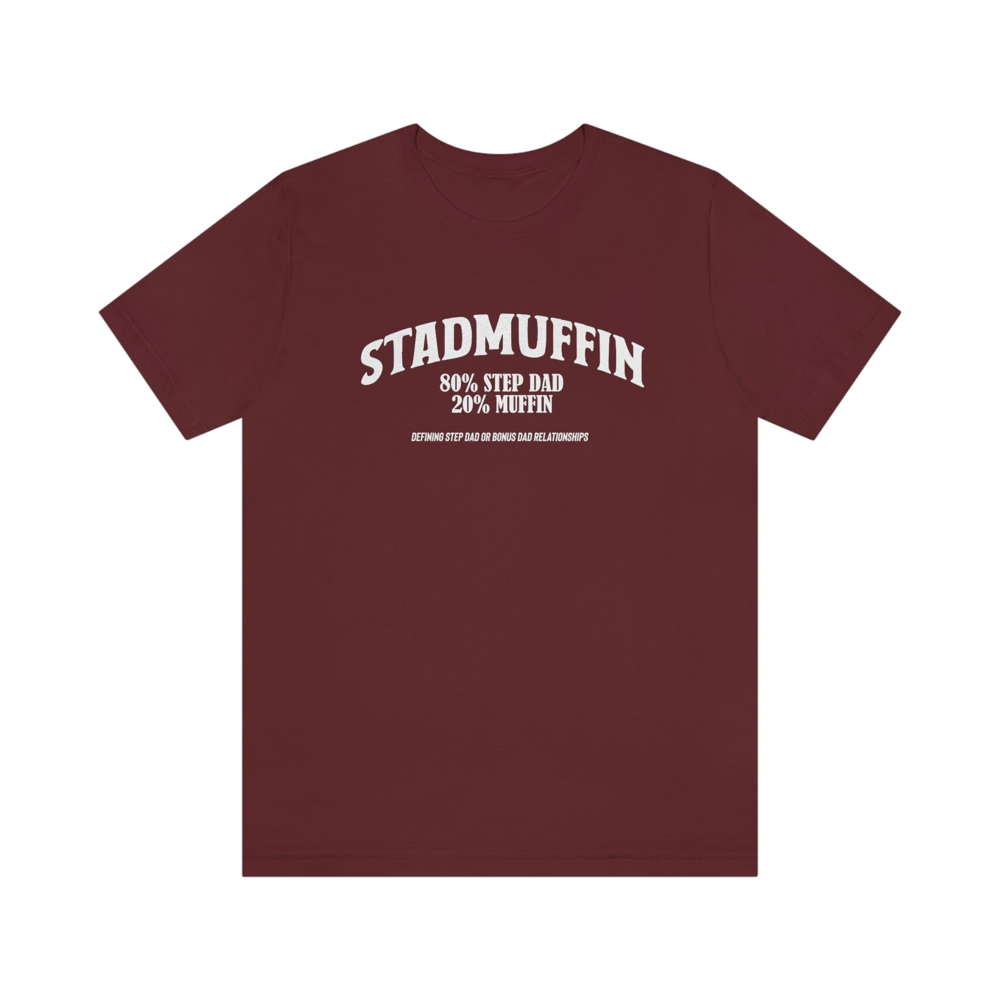 Fathers Day Gift Step Dad Unisex Softstyle T-Shirt Stad Muffin Step Dad