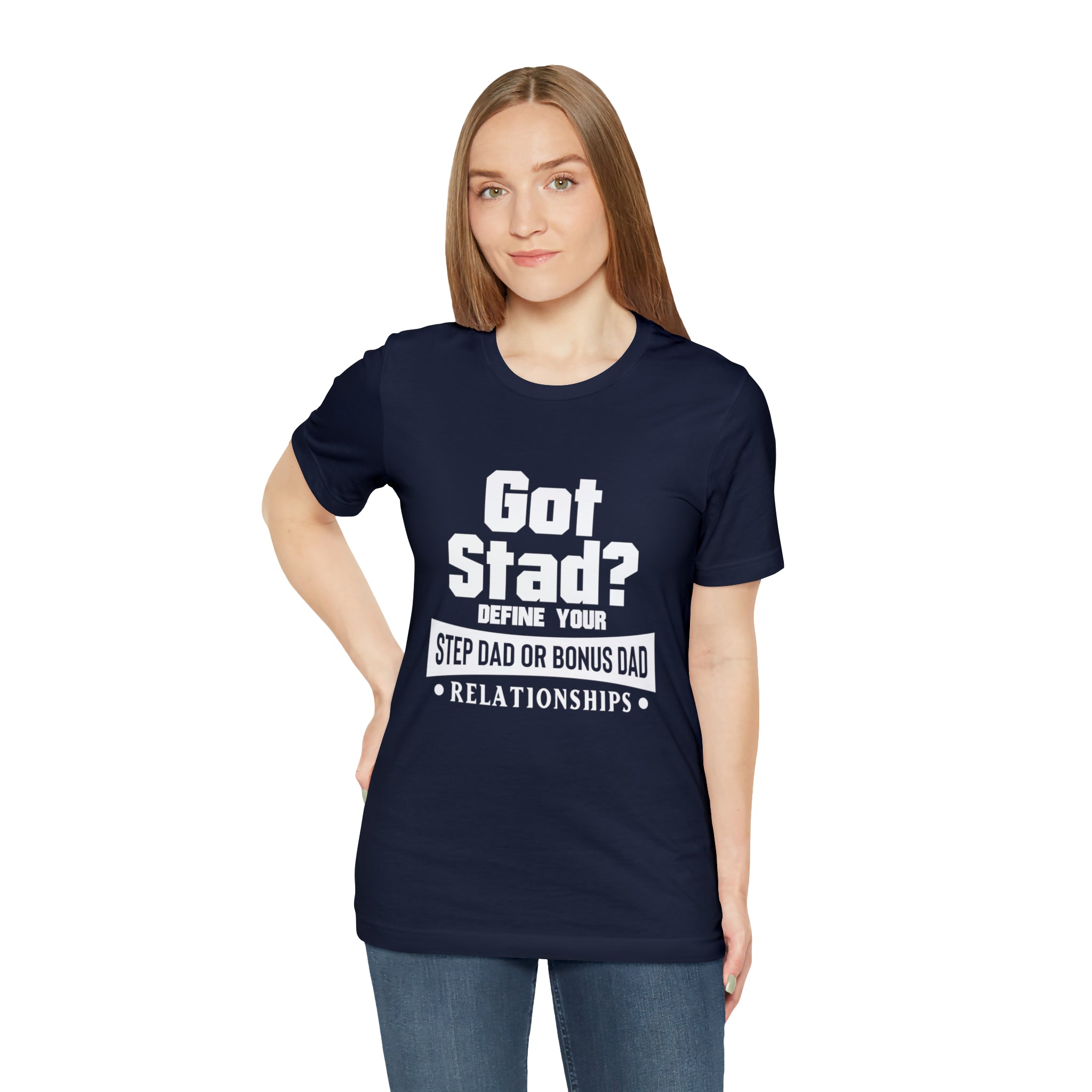 Fathers Day Gift Step Dad Unisex Softstyle T-Shirt Got Stad? Step Dad