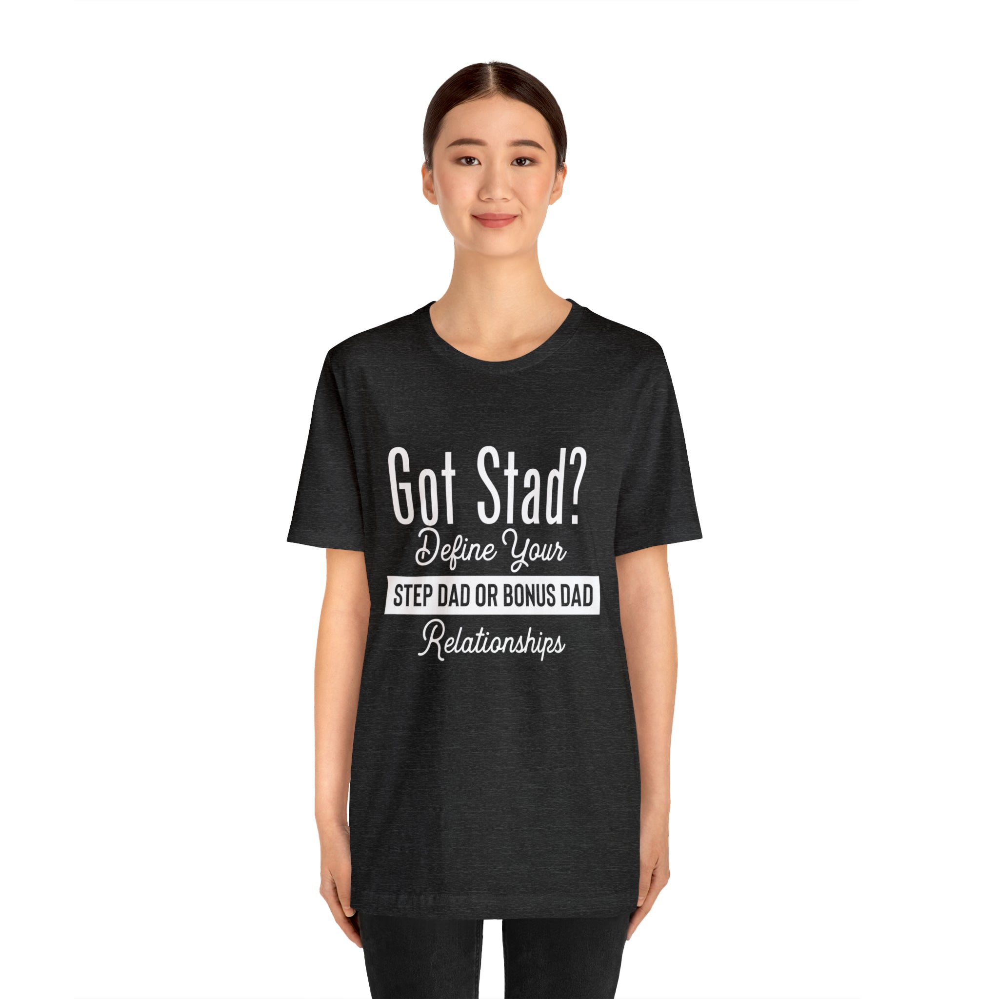 Fathers Day Gift Step Dad Unisex Softstyle T-Shirt Got Stad? Step Dad