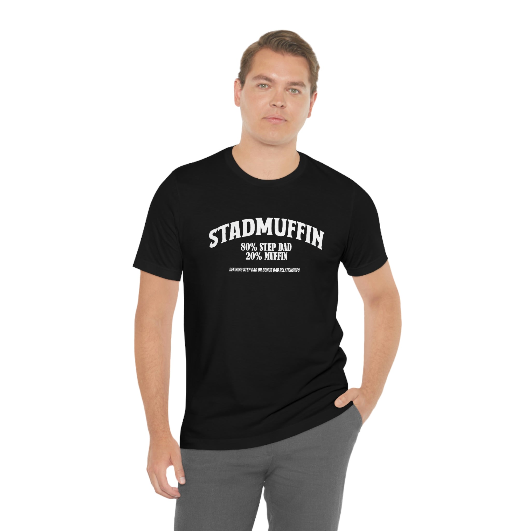 Fathers Day Gift Step Dad Unisex Softstyle T-Shirt Stad Muffin Step Dad