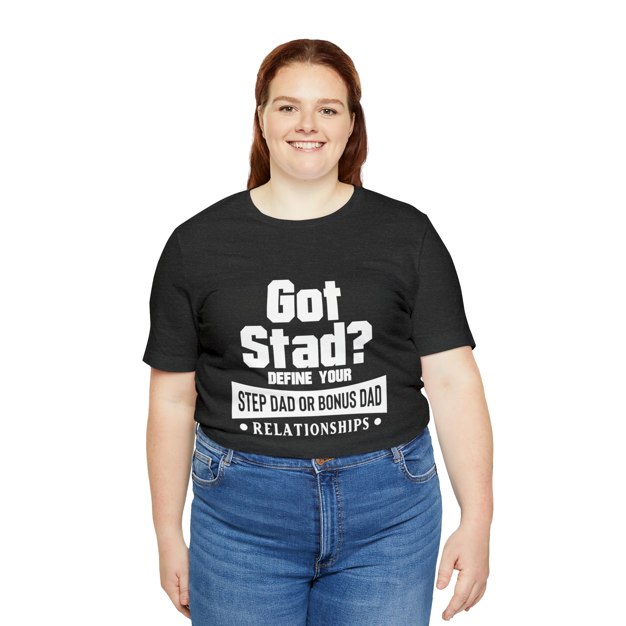 Fathers Day Gift Step Dad Unisex Softstyle T-Shirt Got Stad? Step Dad