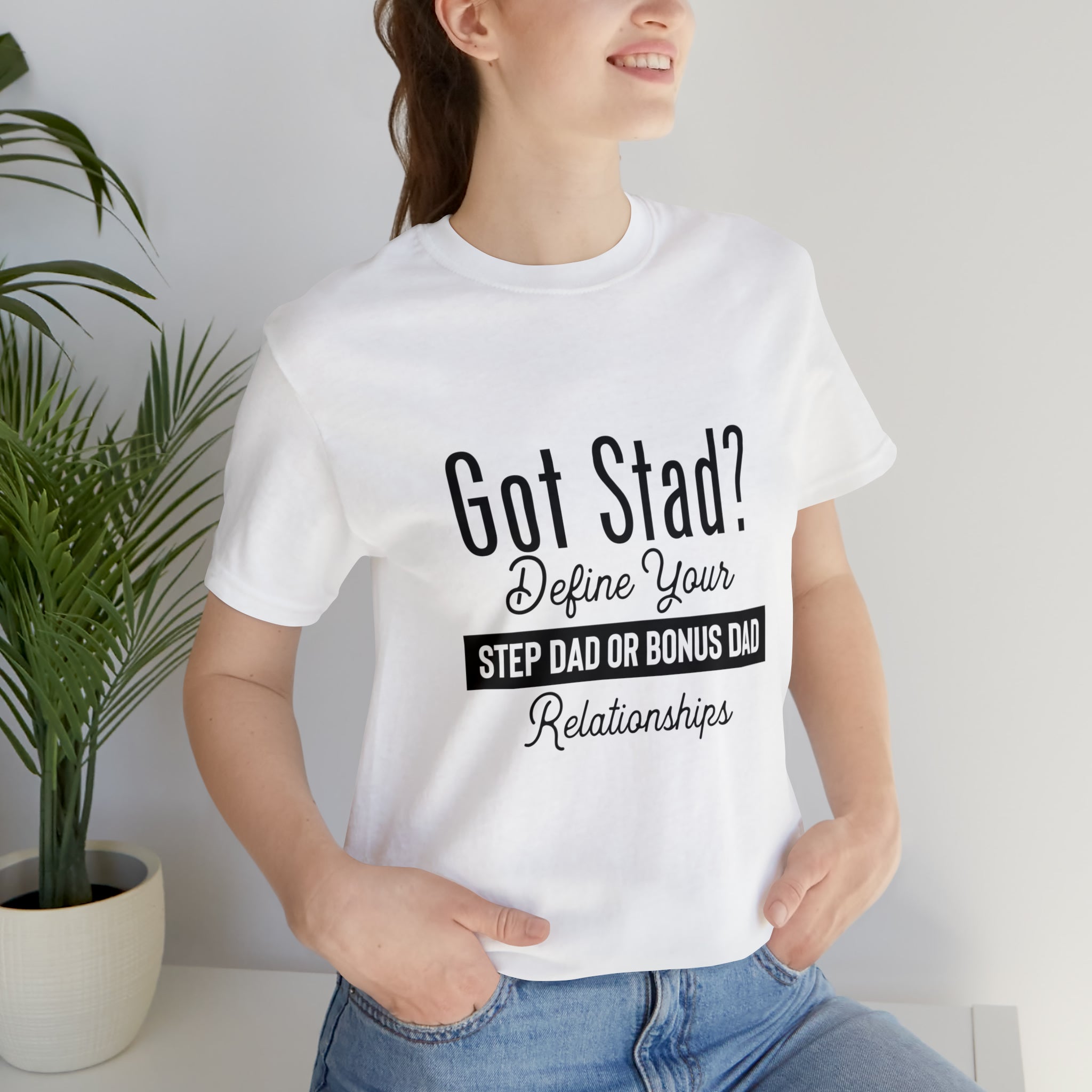 Fathers Day Gift Step Dad Unisex Softstyle T-Shirt Got Stad? Step Dad