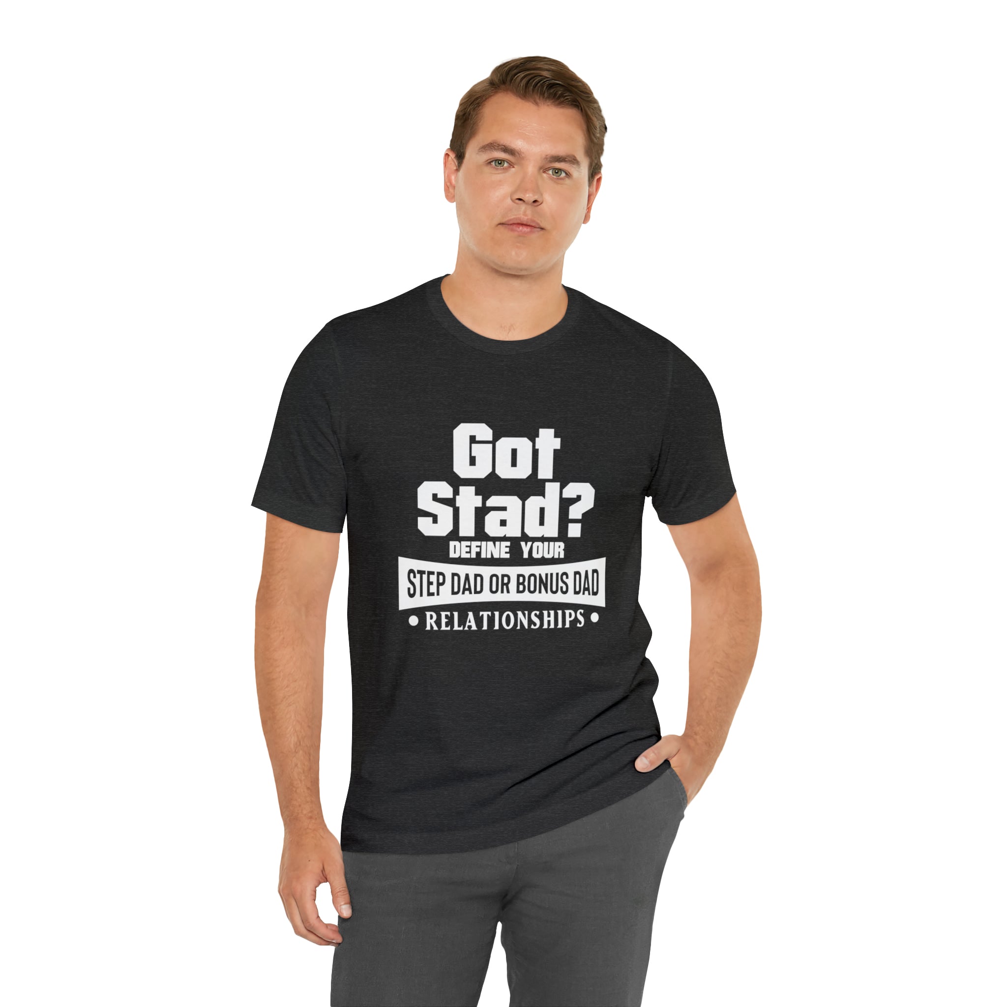Fathers Day Gift Step Dad Unisex Softstyle T-Shirt Got Stad? Step Dad