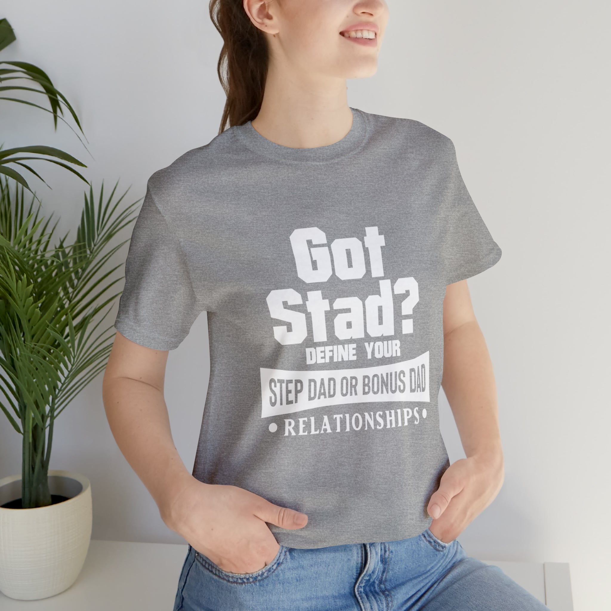 Fathers Day Gift Step Dad Unisex Softstyle T-Shirt Got Stad? Step Dad