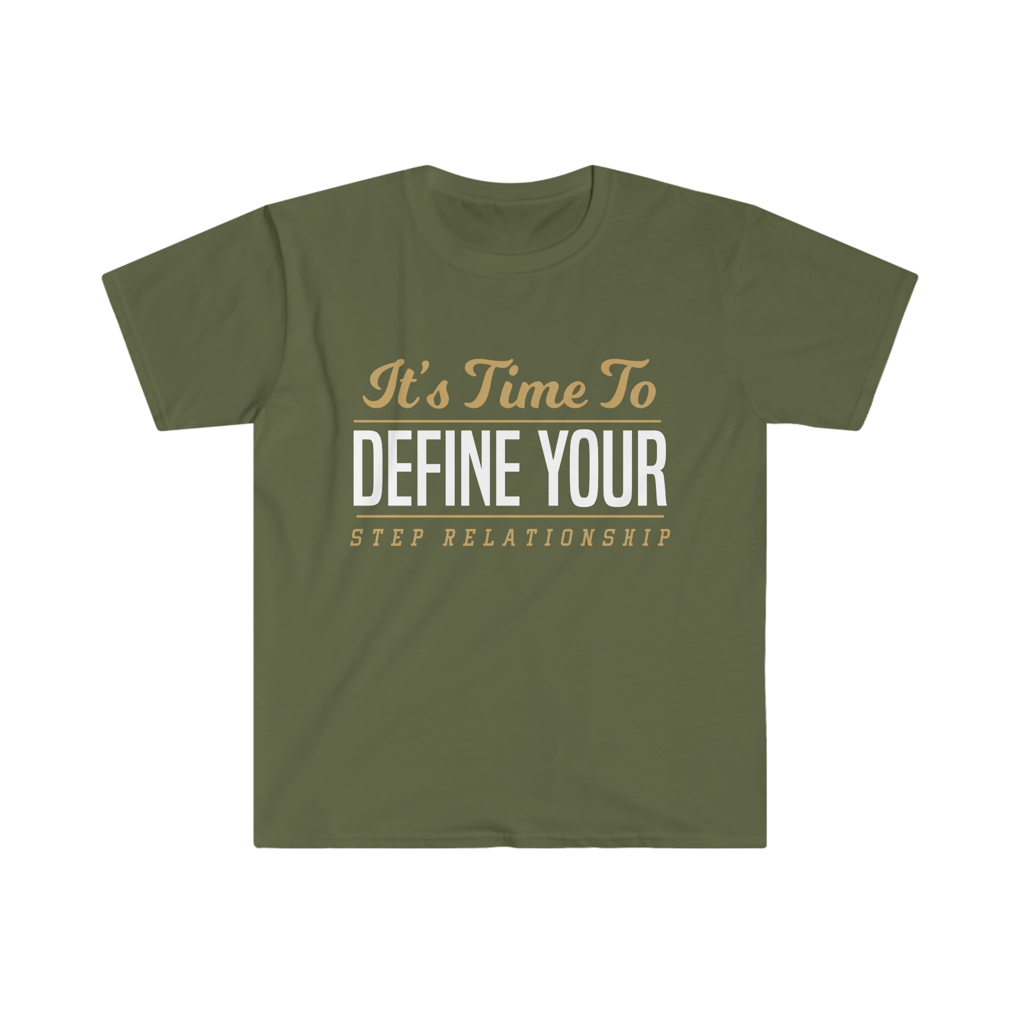 Fathers Day Gift Step Dad Unisex Softstyle T-Shirt Define your Step Relationship