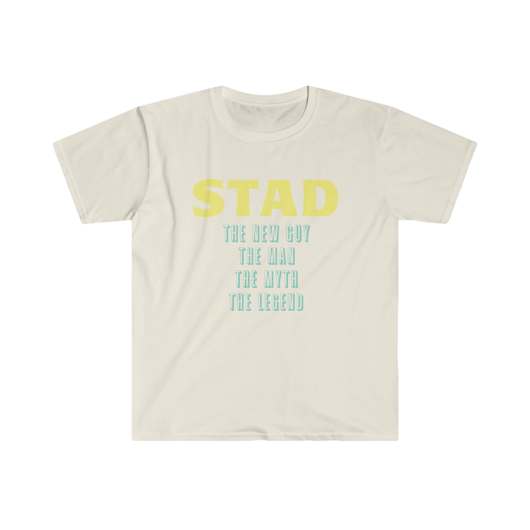 Fathers Day Gift Step Dad Unisex Softstyle T-Shirt Stad the new guy step dad